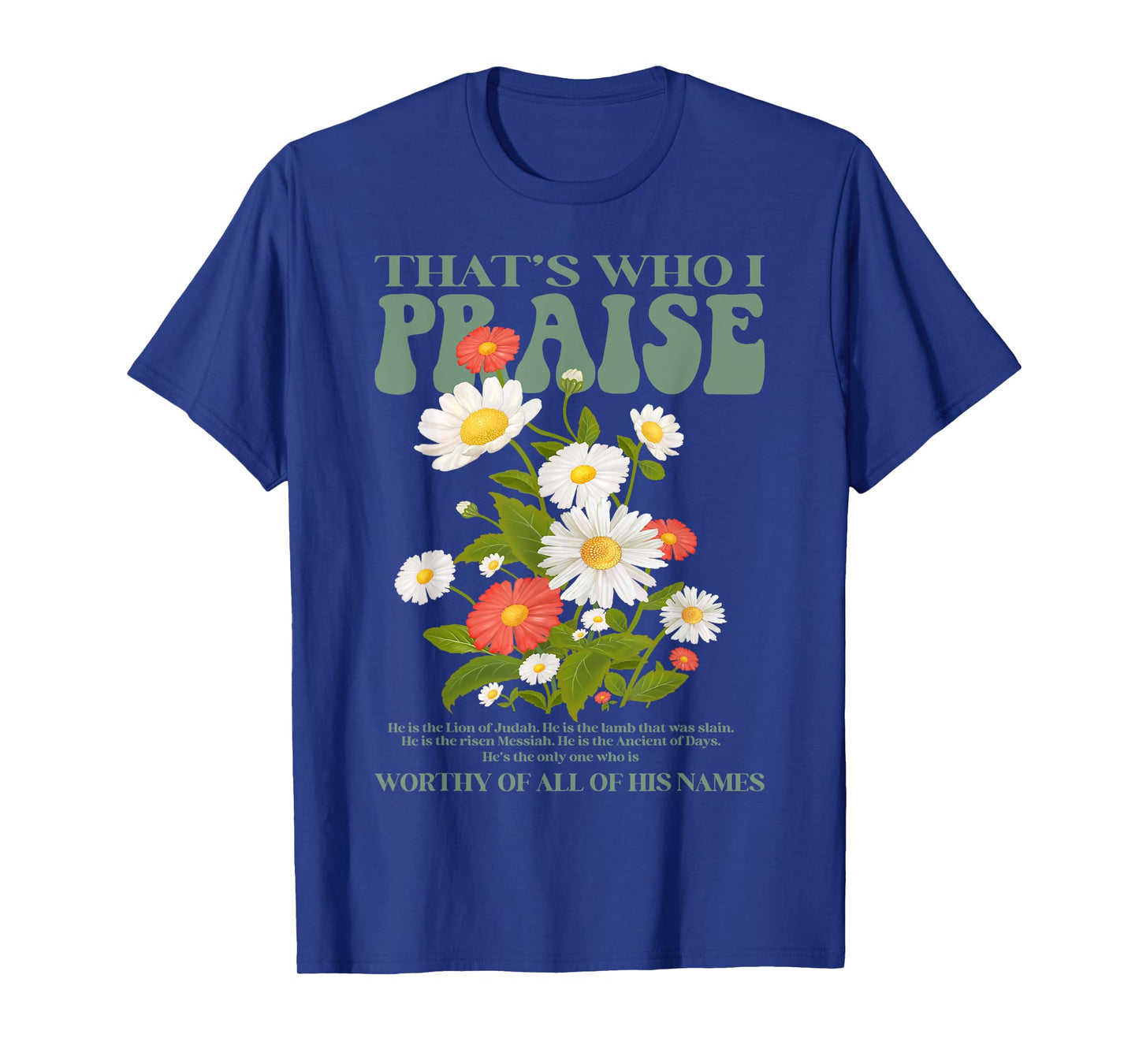 Brandon That's Who I Praise Jesus Christian Lake Merch T-Shirt