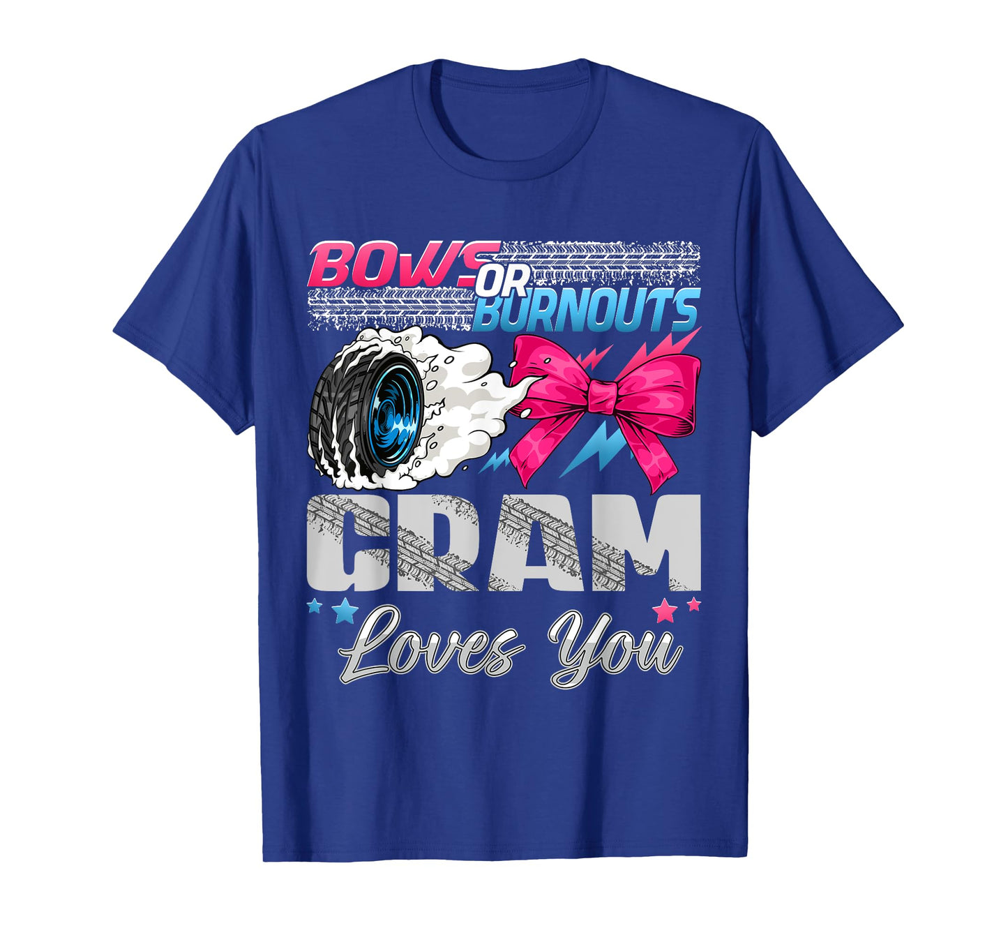 Burnouts or Bows Gram Loves You Gender Reveal Party T-Shirt
