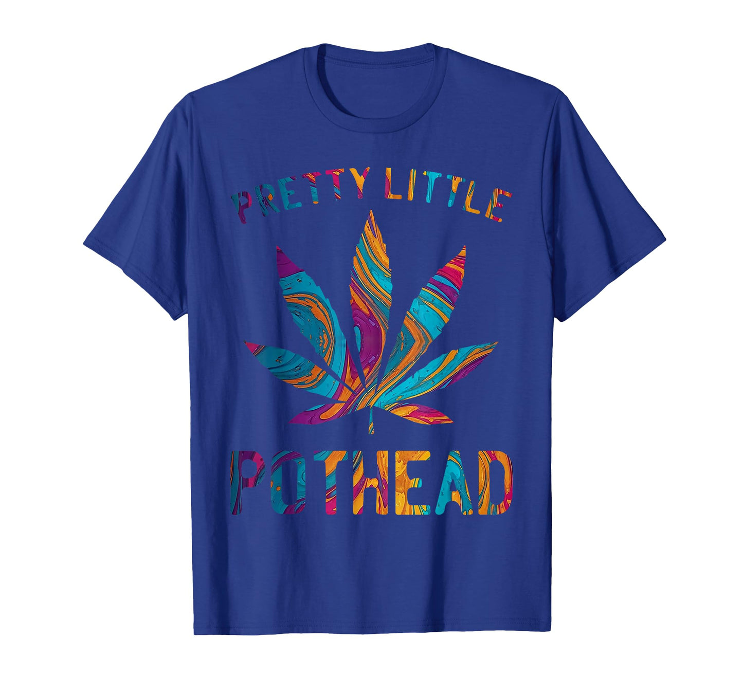 Pretty Little Pothead Funny Weed Cannabis T-Shirt