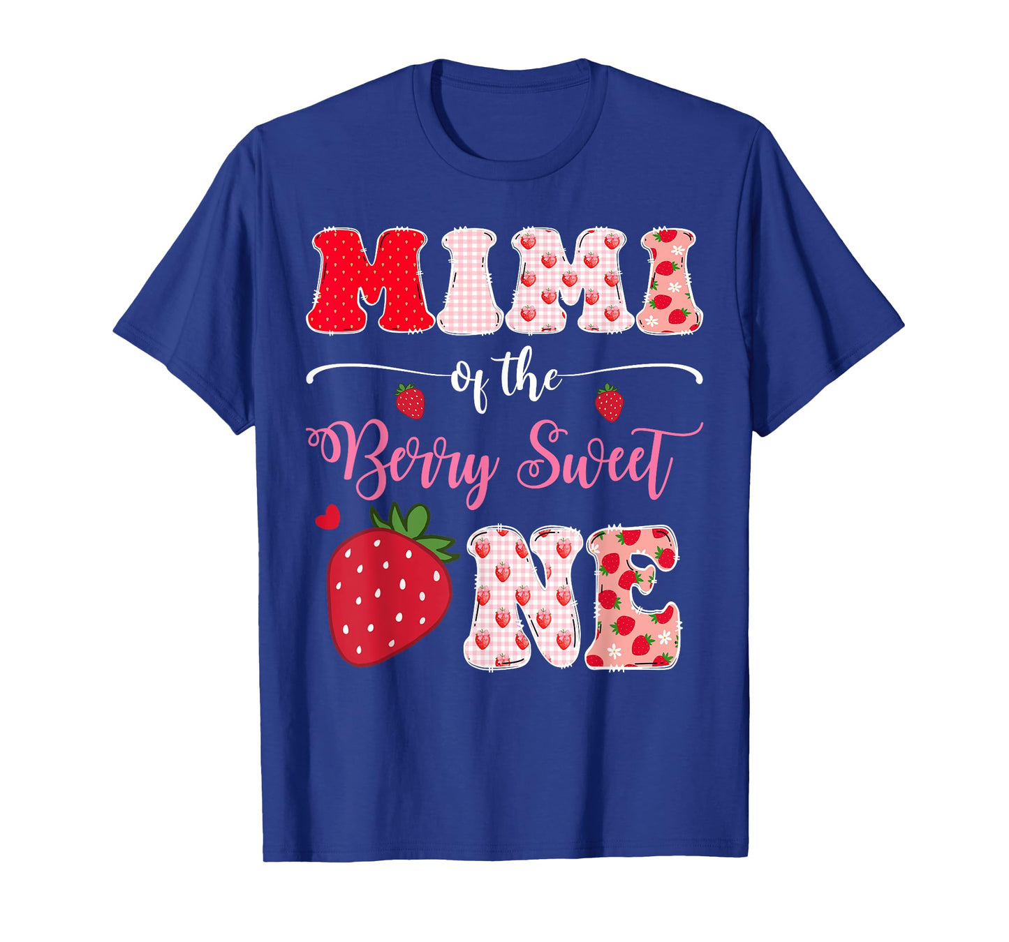 Mimi Of The Berry Sweet One 1St Birthday Strawberry T-Shirt