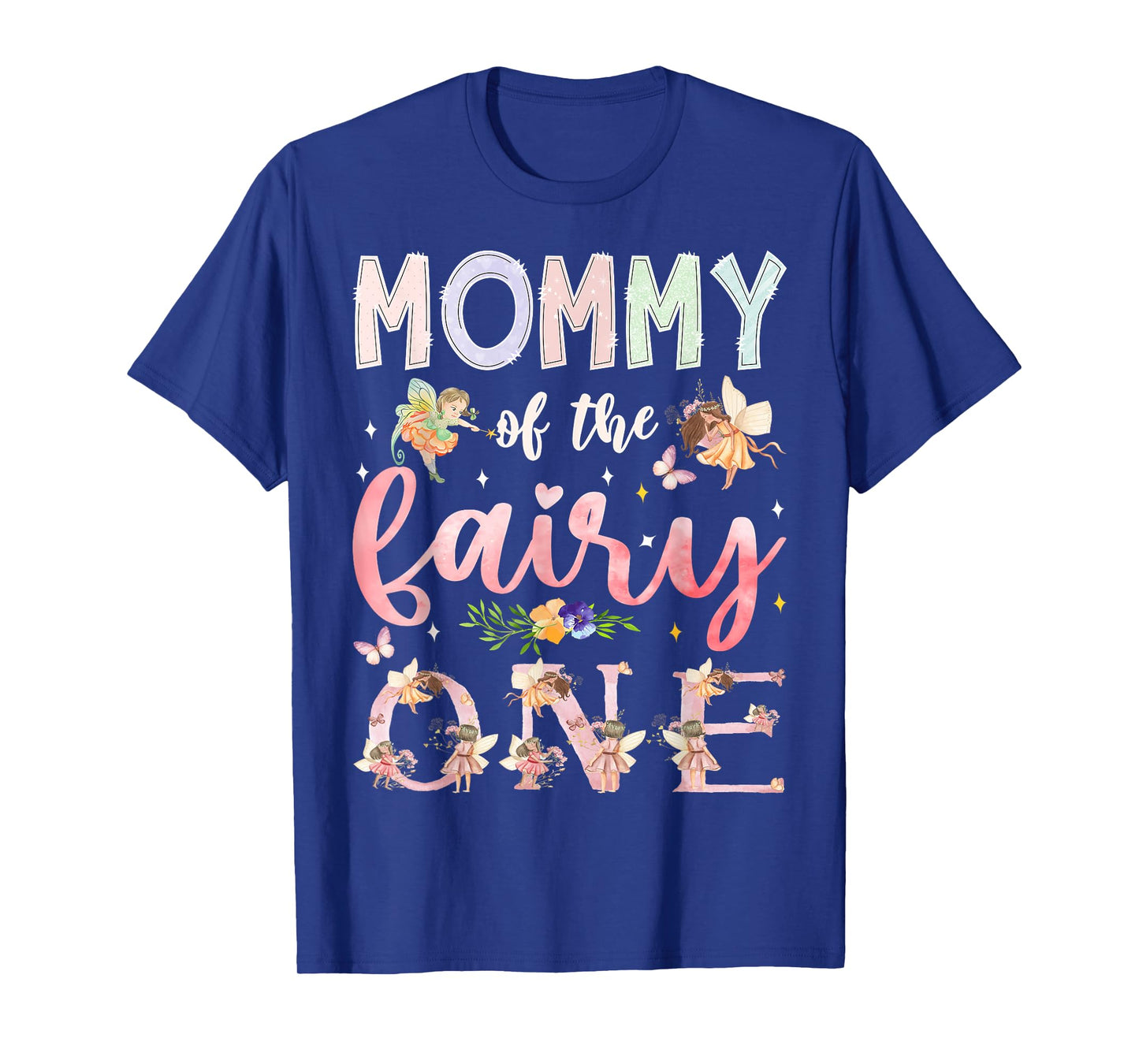Mommy Of The Fairy One 1St Birthday Girl Family Matching T-Shirt