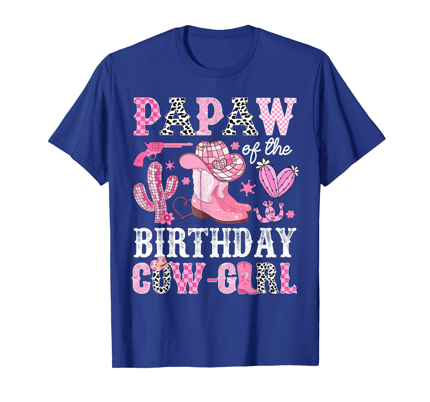 Papaw Of The Birthday Cow-Girl Rodeo Cowgirl Bday T-Shirt