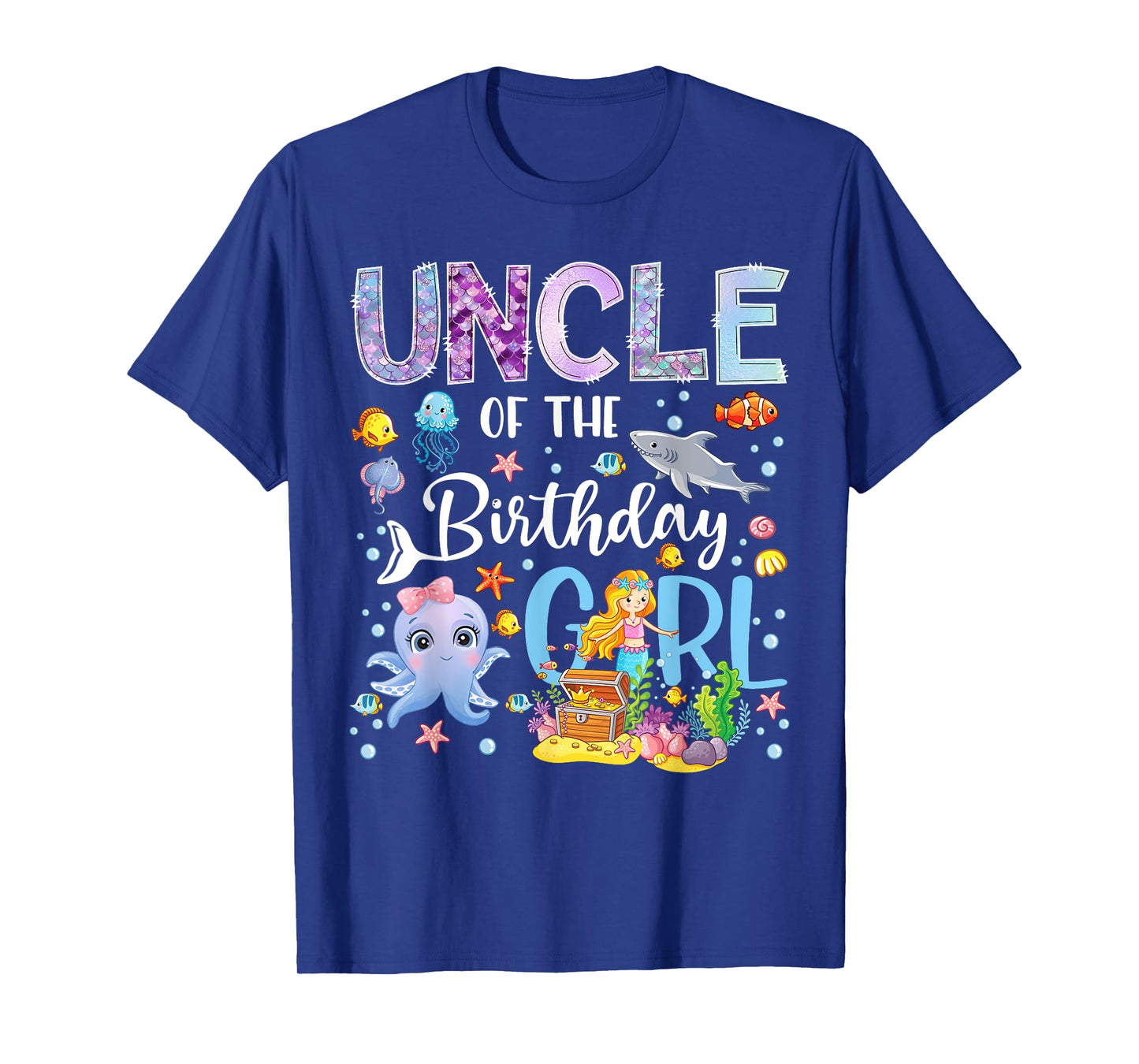 Uncle of The Birthday Girl Mermaid Ocean Aquarium T-Shirt