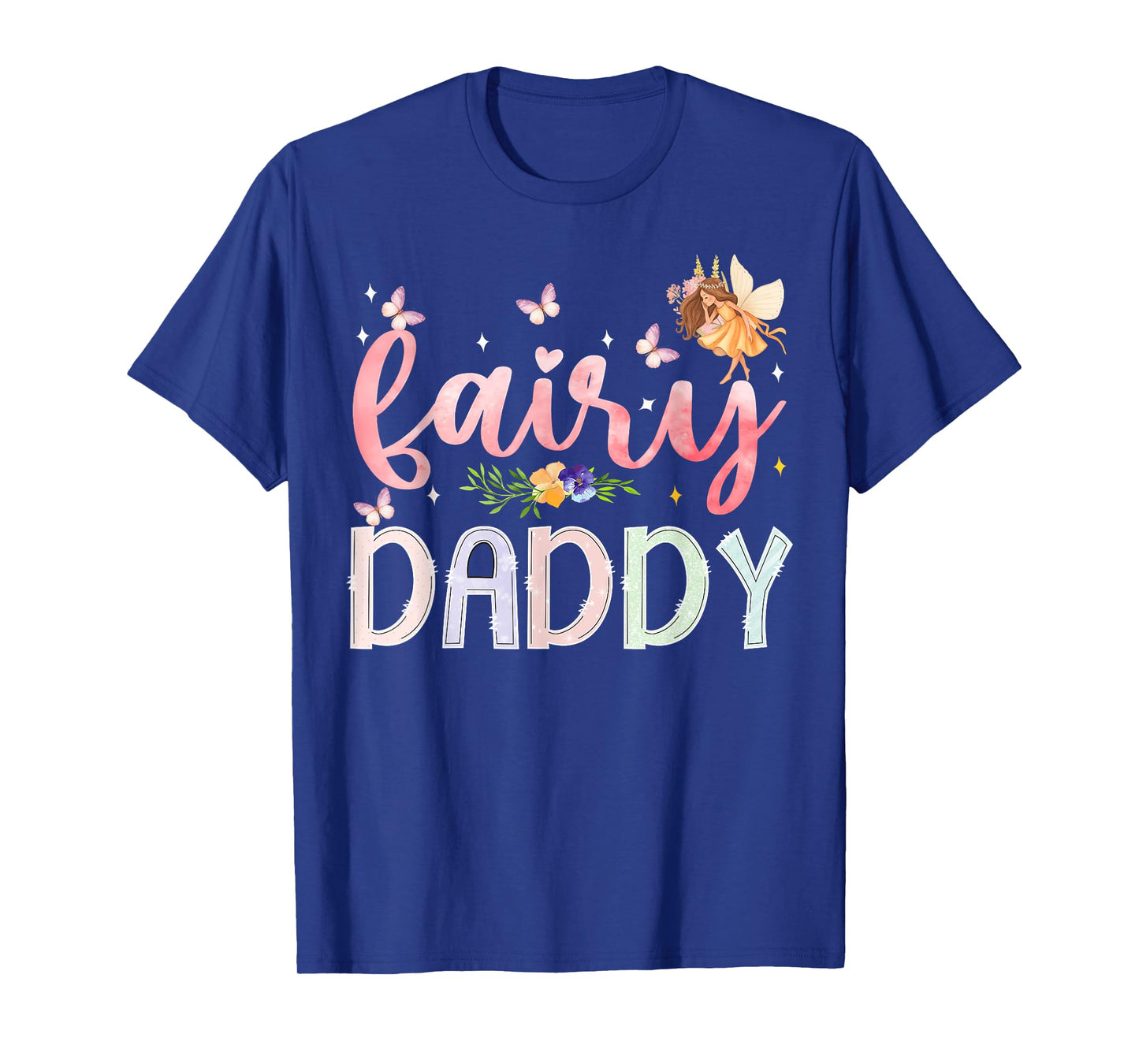 Fairy Daddy Magical Floral Birthday Girl Fairytale Family T-Shirt