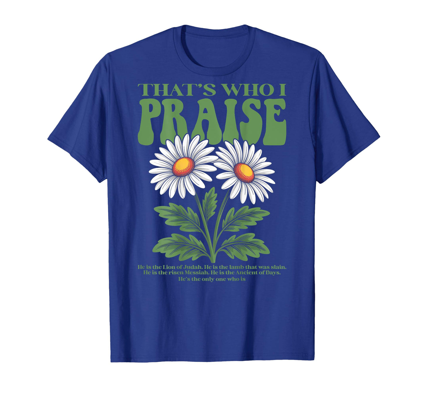 Brandon That's Who I Praise Jesus Christian Lake Merch T-Shirt