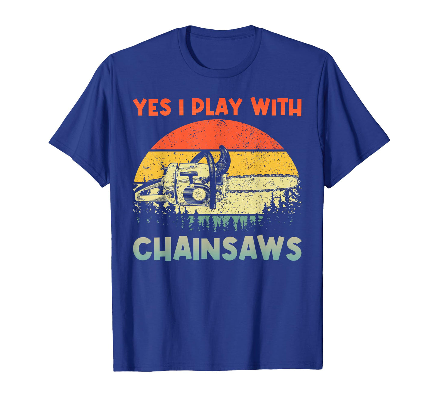 Best Chainsaw Art for Men Women Lumberjack Arborist Chainsaw T-Shirt