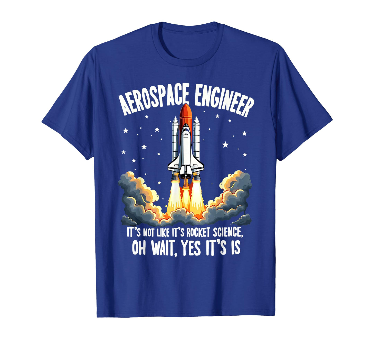 Cool Aerospace Engineer For Men Women Rocket Scientist Space T-Shirt