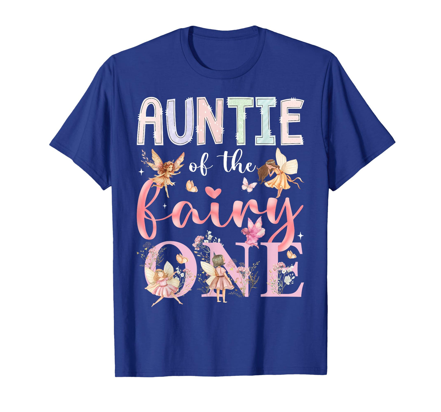 Auntie Of The Fairy One 1St Birthday Girl Fairytale T-Shirt