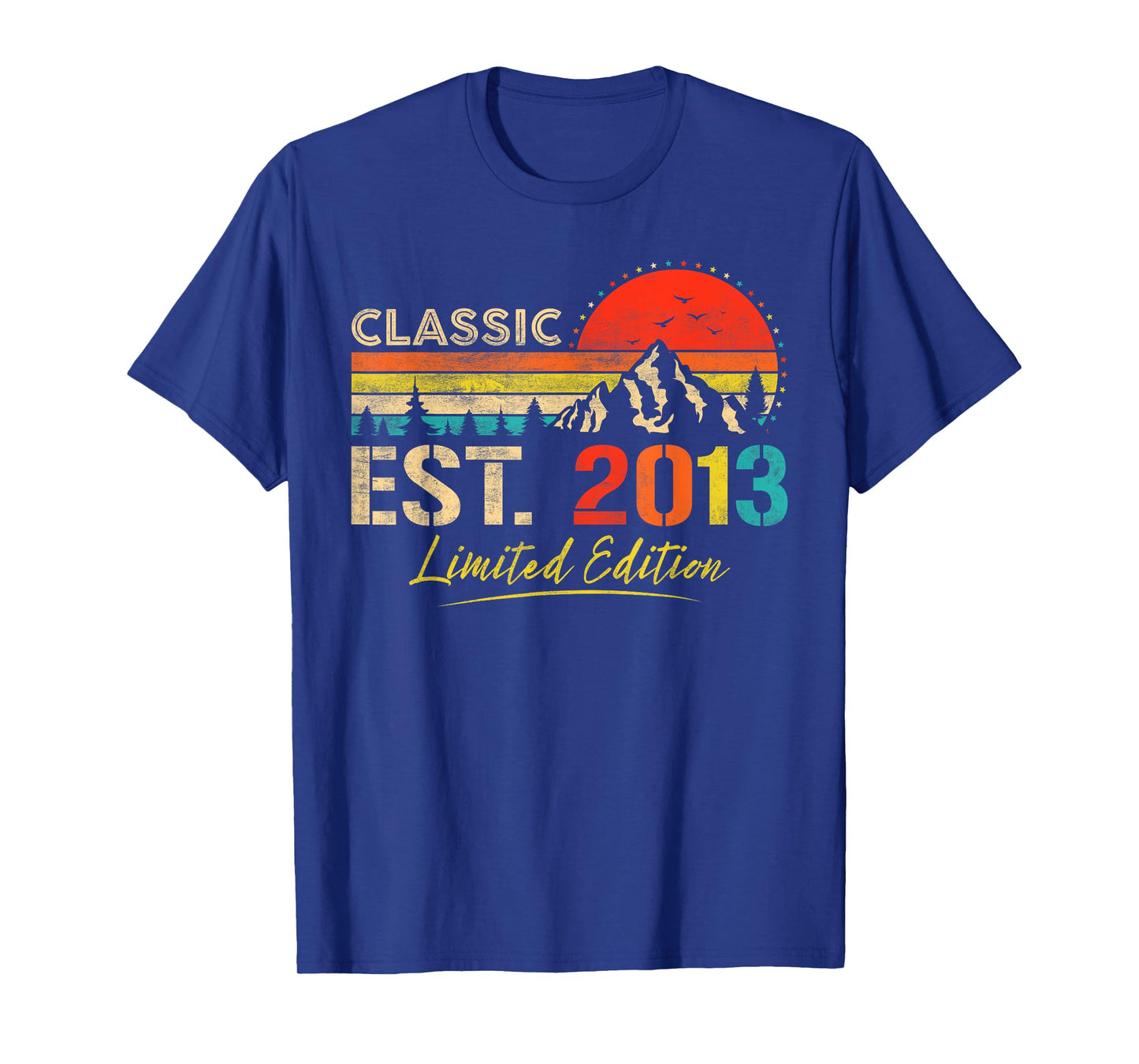 Classic Est. 2013 Limited Edition Vintage Year 2013 Birthday T-Shirt
