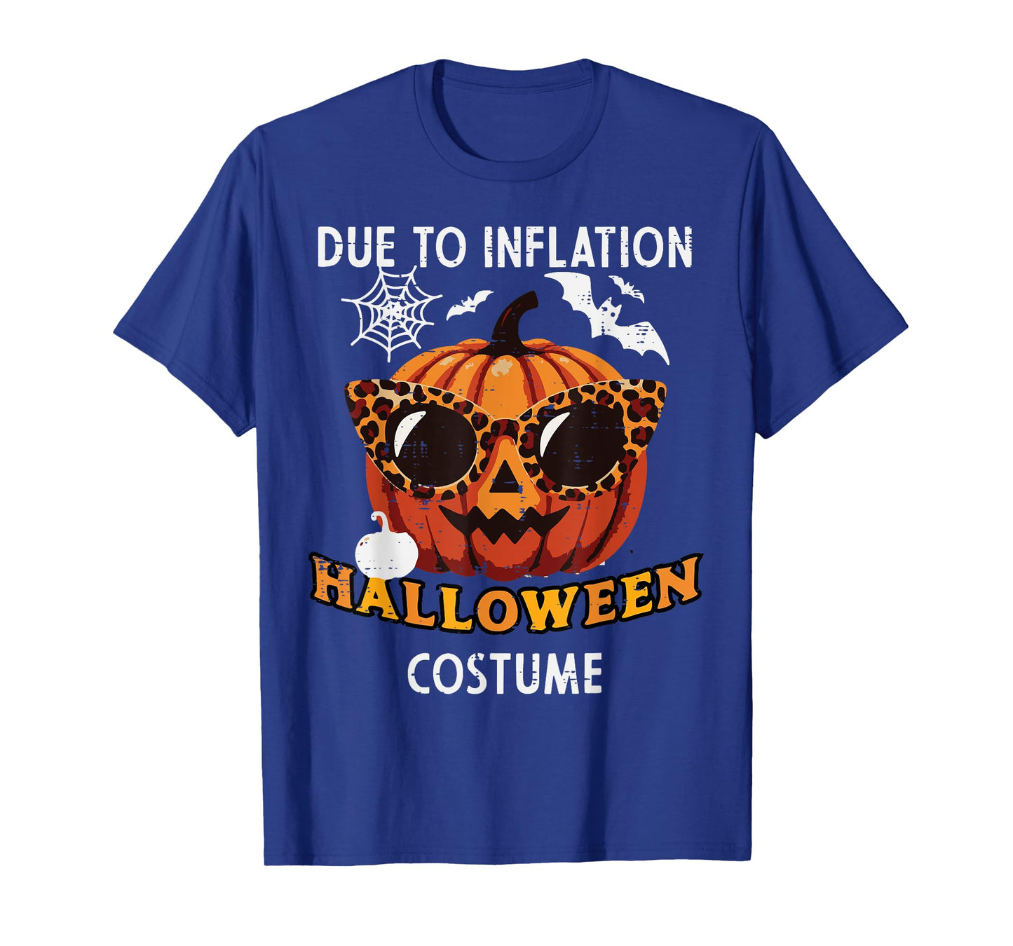 Due to Inflation Halloween Costume Funny Pumpkin Women Men T-Shirt