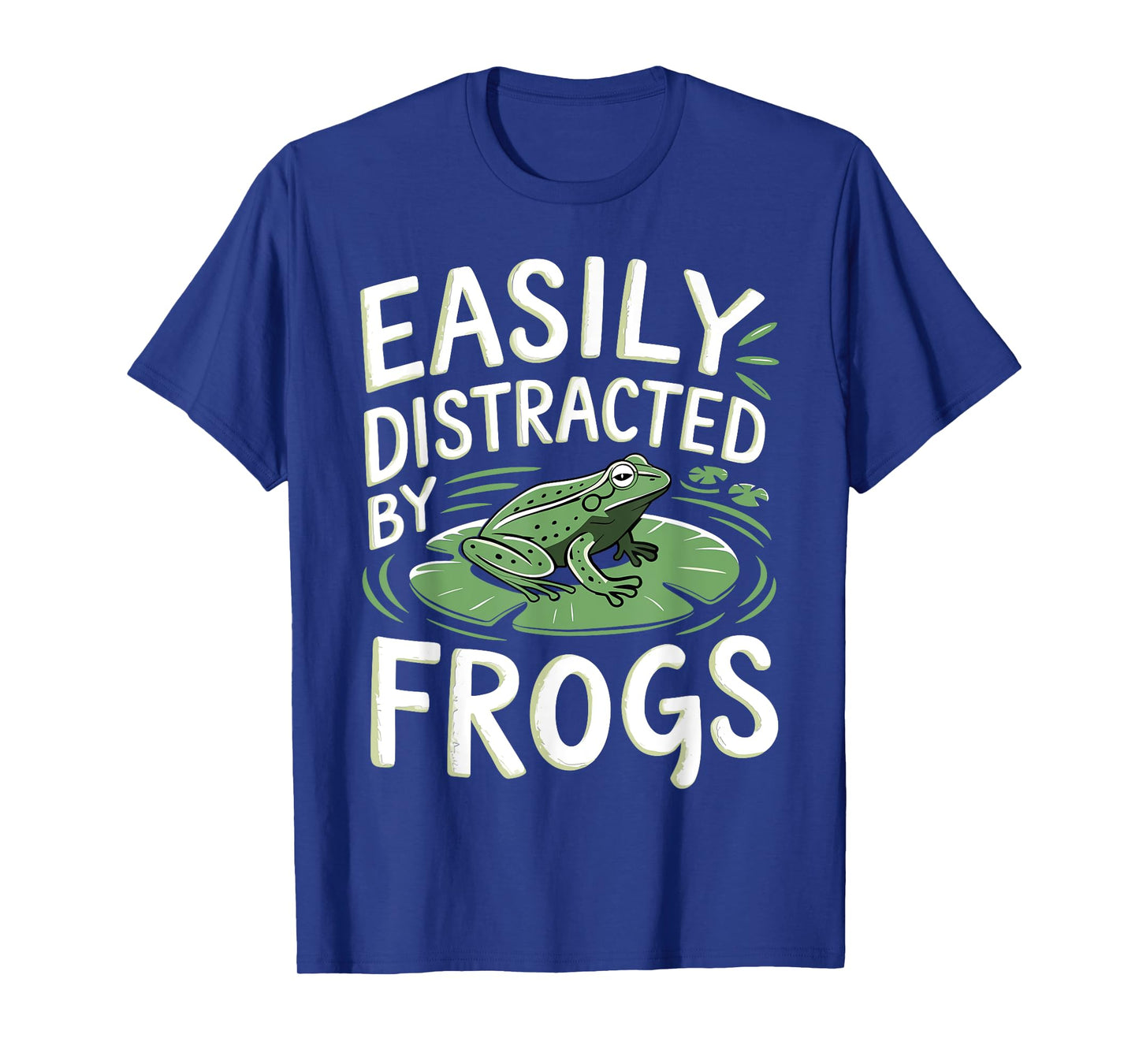 Easily Distracted by Frogs Funny Frogs Lovers Jokes Men Kids T-Shirt