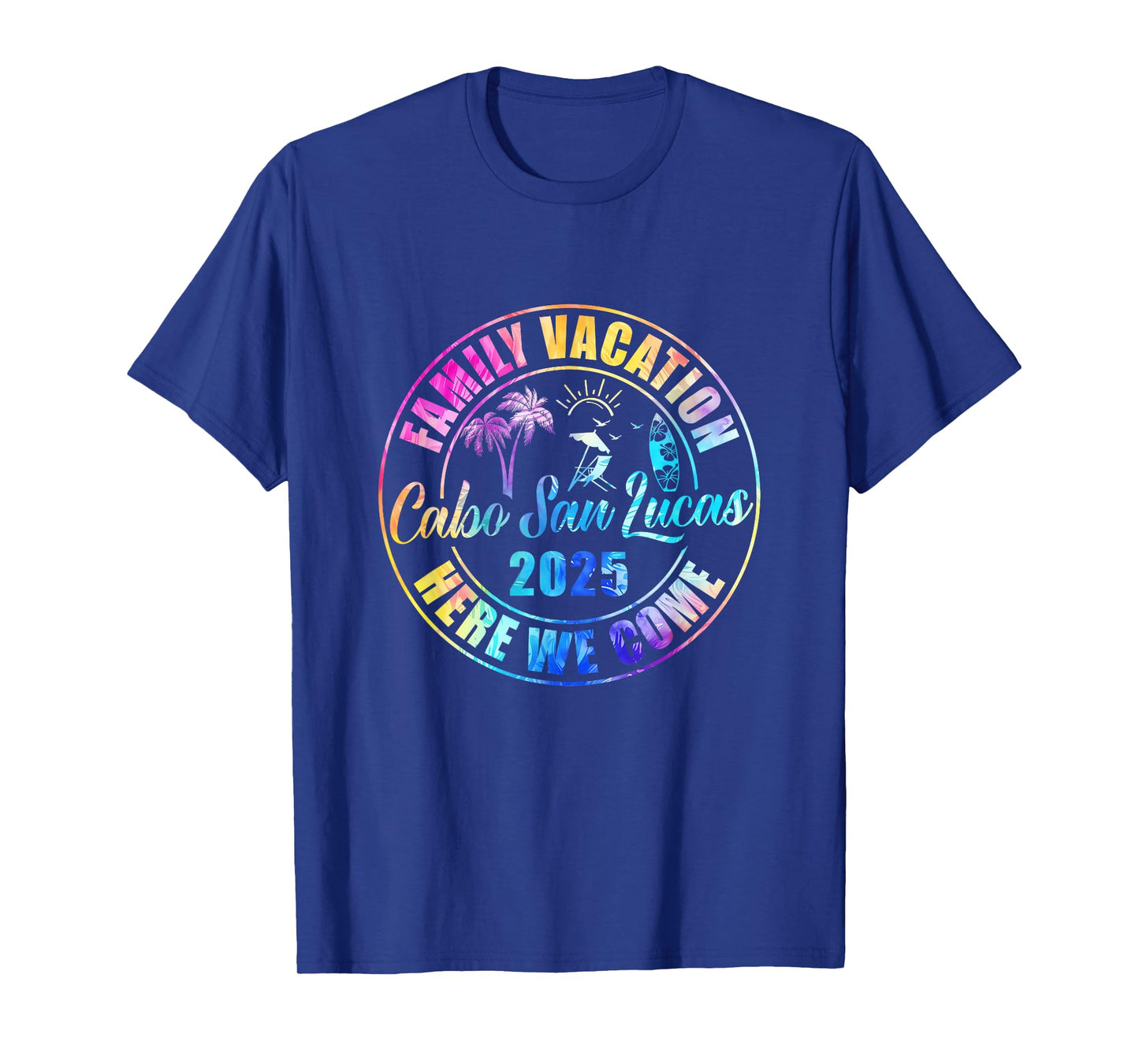 Cabo San Lucas Mexico Souvenir Family Vacation 2025 T-Shirt