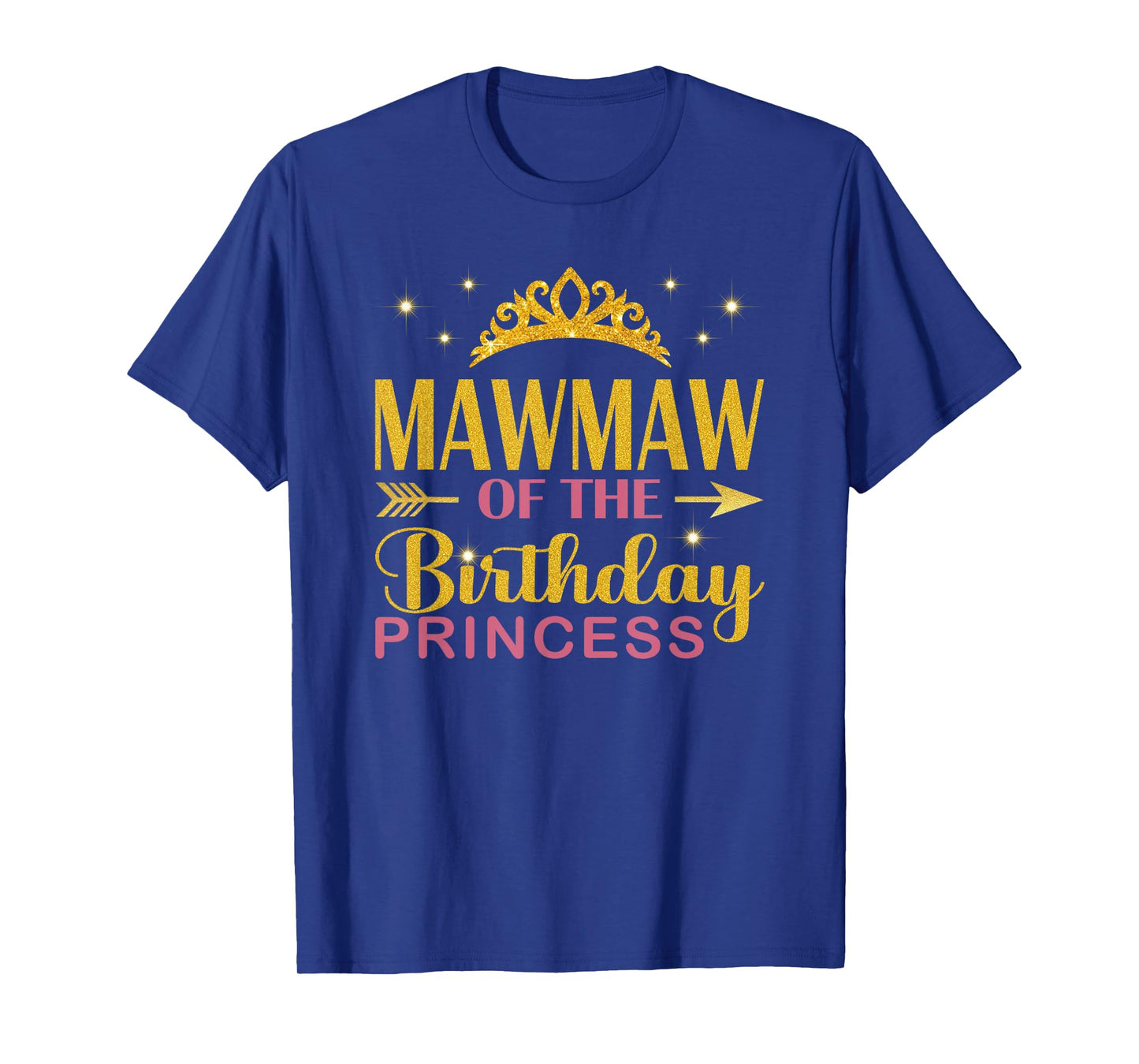 Mawmaw Of The Birthday Princess Birthday Girl Kid Family T-Shirt