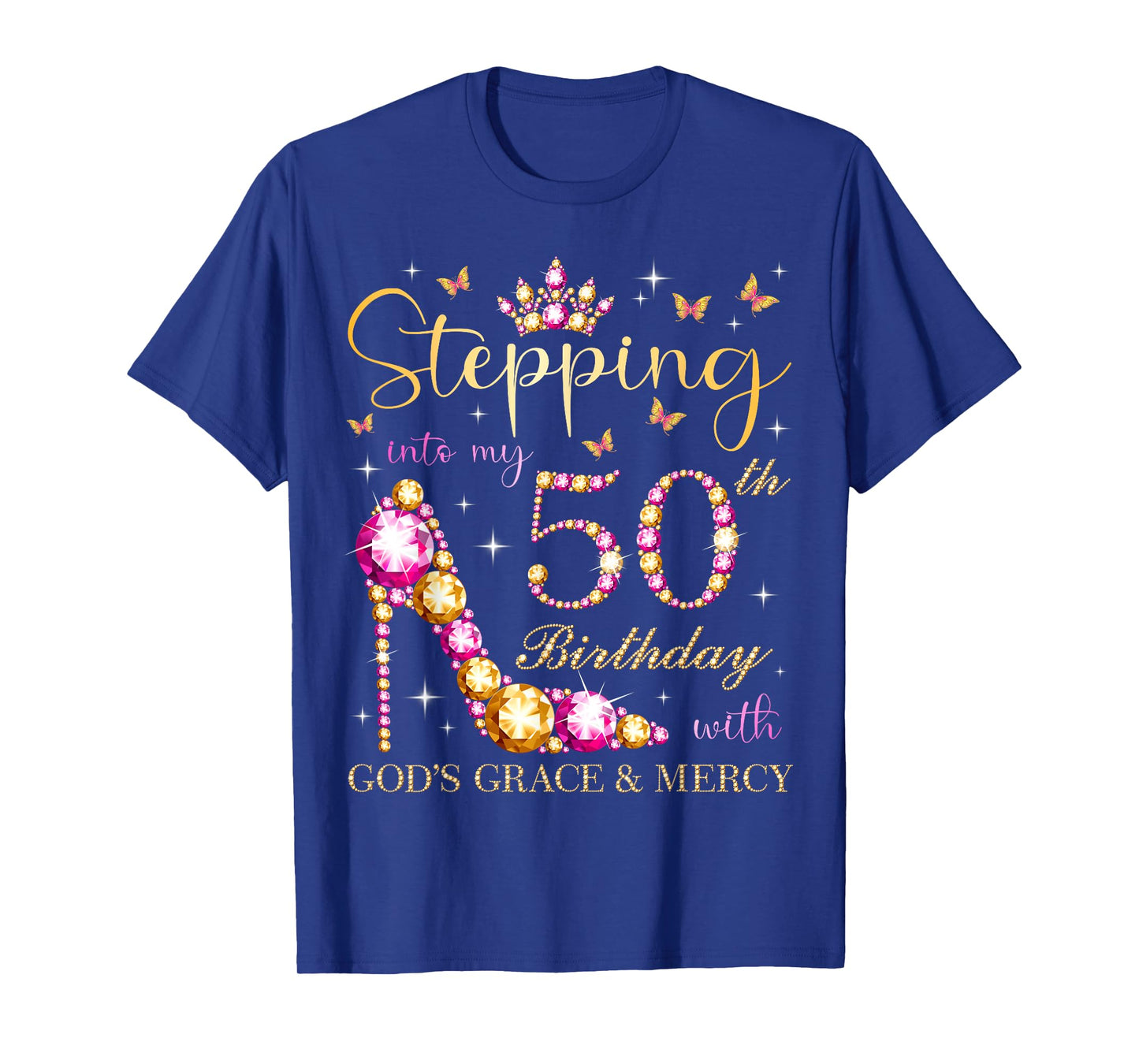 Stepping Into My 50th Birthday With God's Grace & Mercy Cute T-Shirt