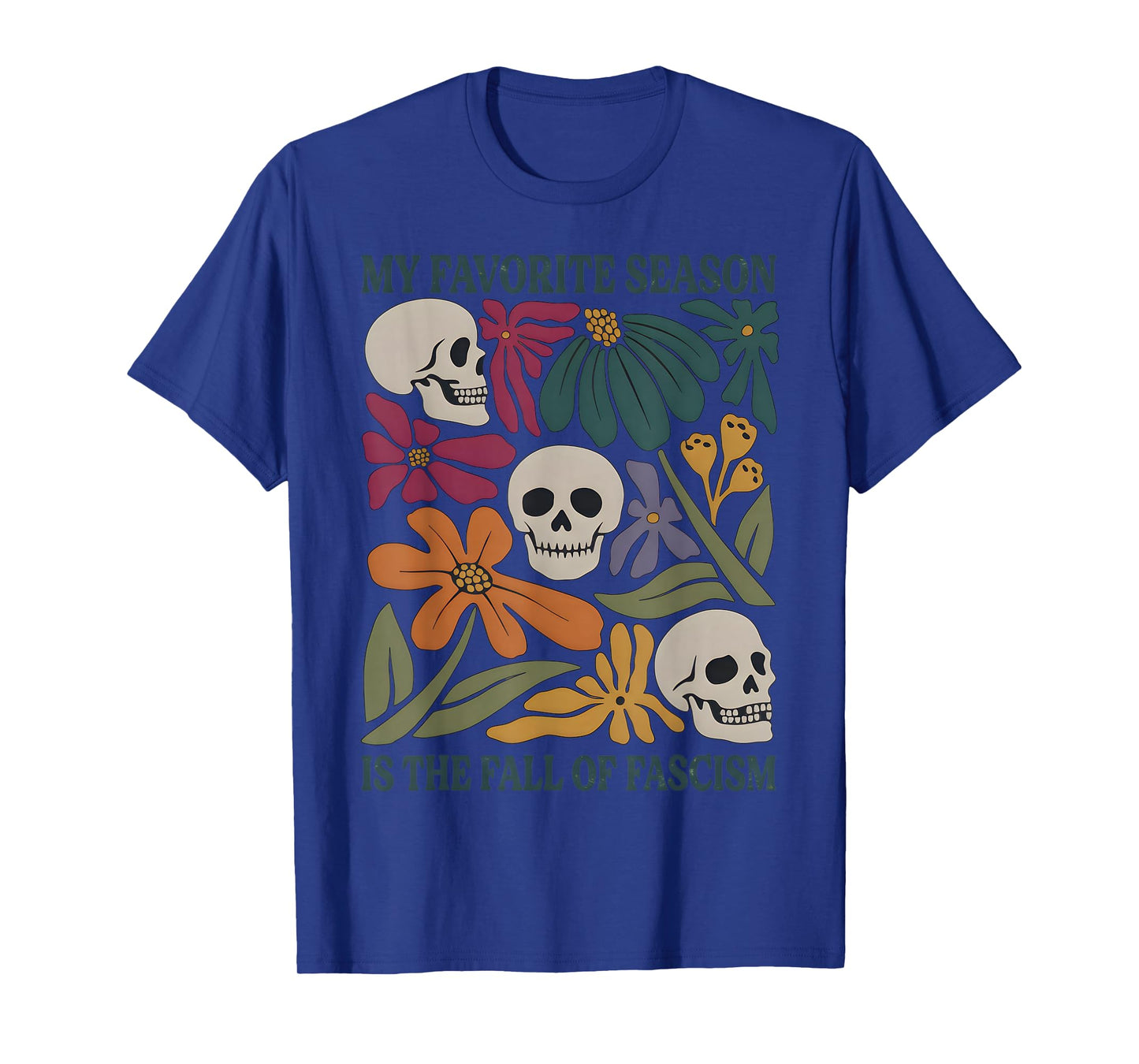 Halloween Retro My Favorite Season is The Fall of Fascism T-Shirt