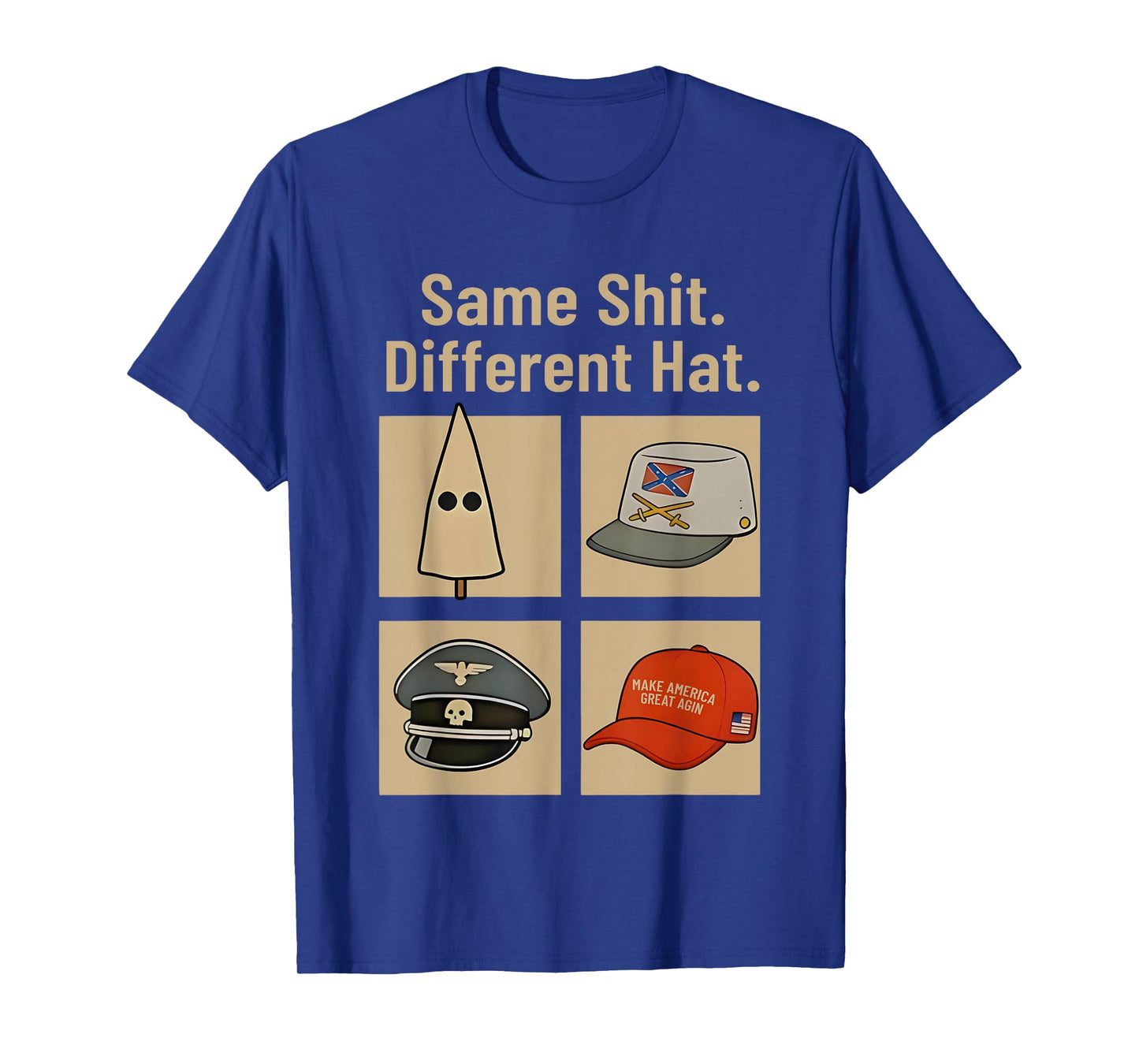 Same Shit Different Hat Funny for Men Women T-Shirt