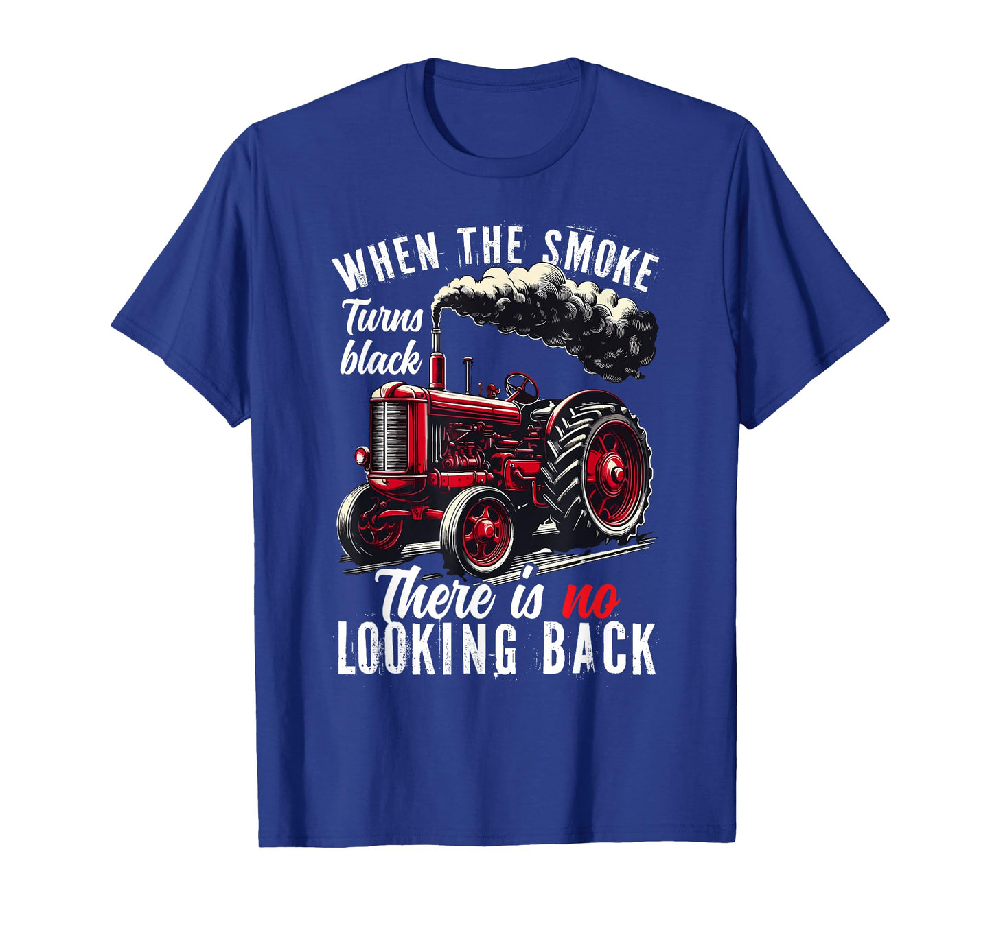 When The Smoke Turns Black There Is No Looking Back Farmer T-Shirt