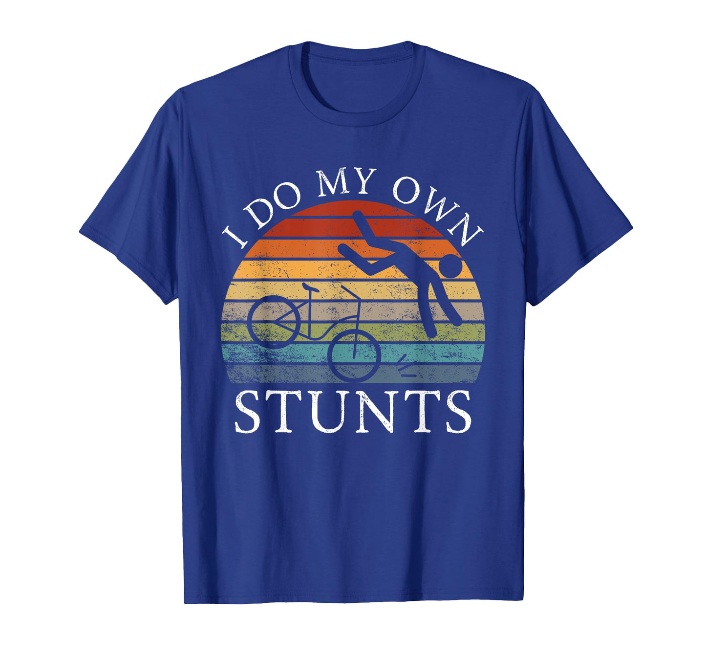 I Do My Own Stunts Funny Bicycle Cycling Bike Lovers Vintage T-Shirt
