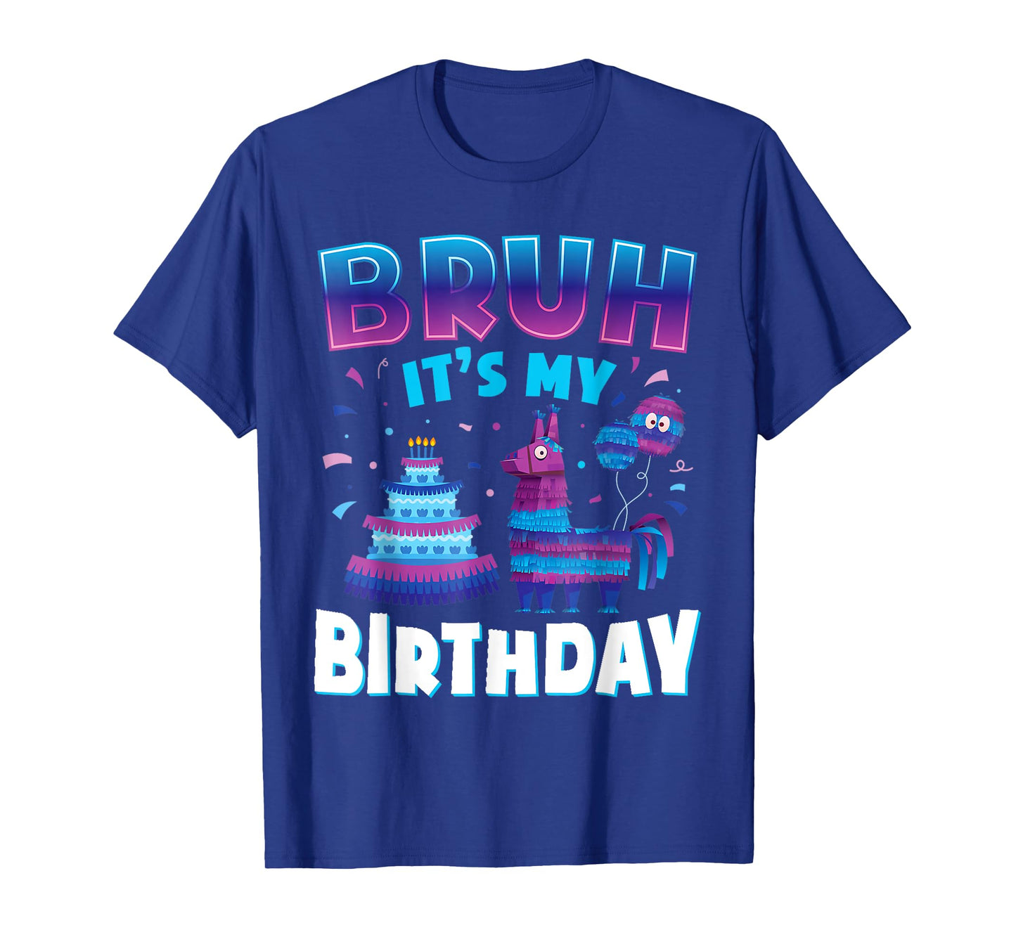 Bruh Its My Birthday Llama Pinata Boy Girl Family Party Bday T-Shirt