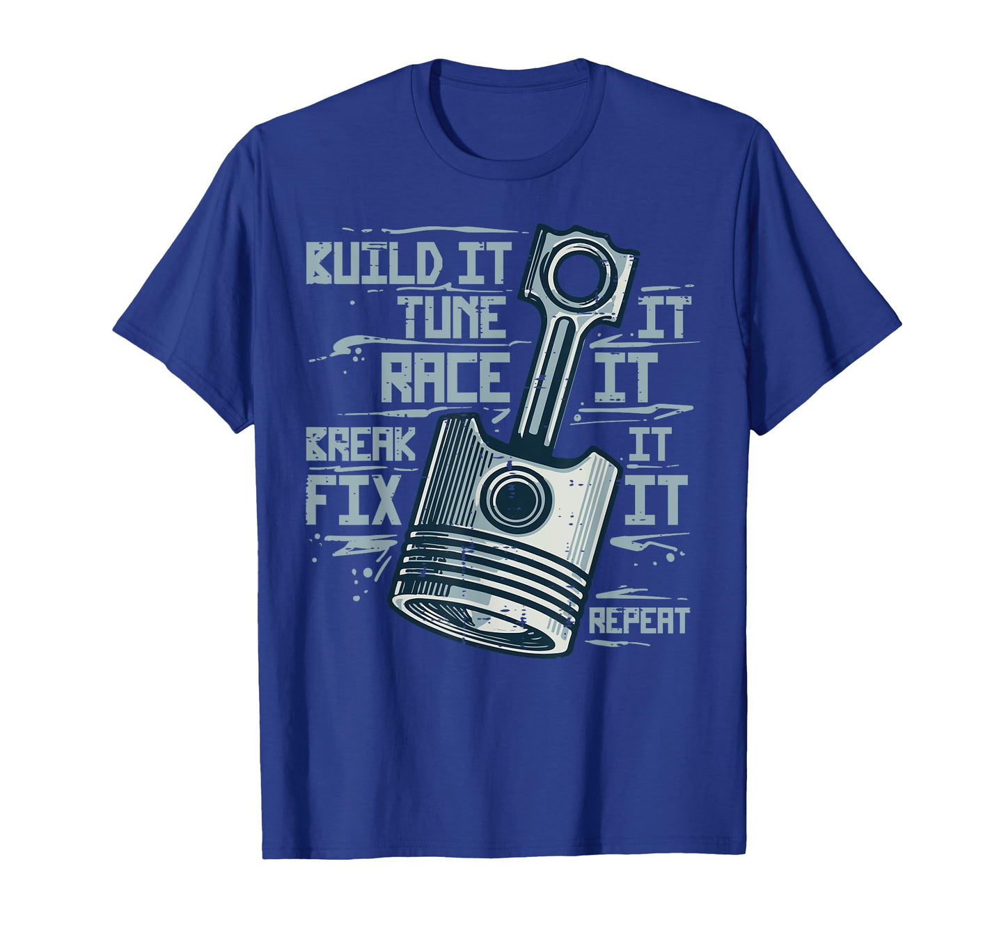Piston Build Tune Race Car Auto Mechanic Men Women Kid Teens T-Shirt