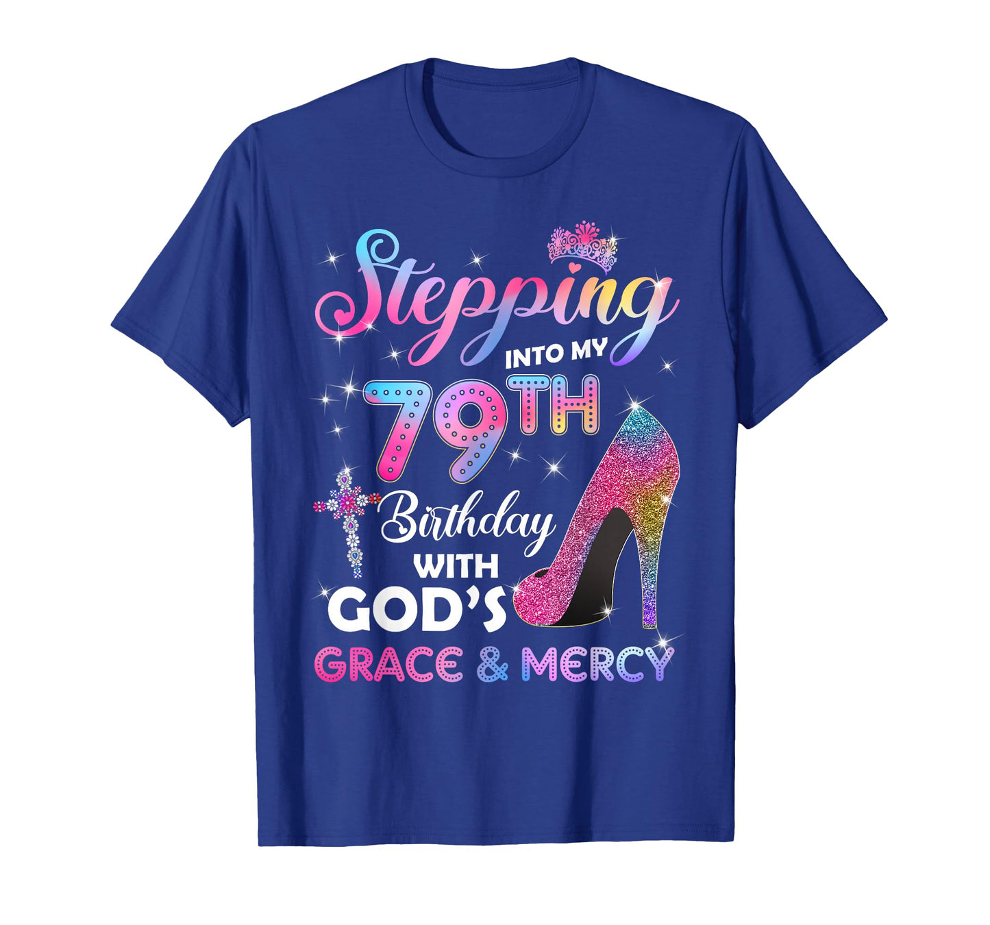 Stepping Into My 79th Birthday gift Women 79 years old Pumps T-Shirt