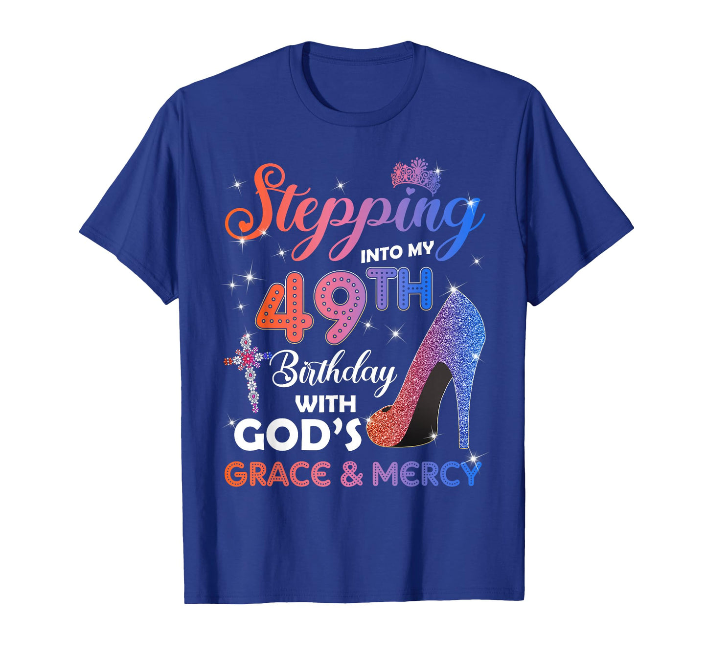 Womens Stepping Into My 49th Birthday Pumps 49 years old T-Shirt