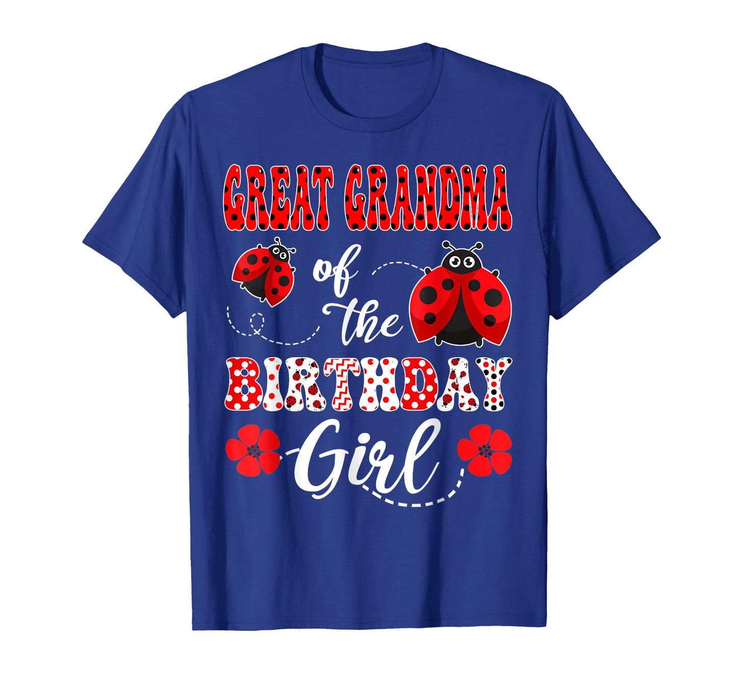 Great Grandma Of The Birthday Girl Ladybug Birthday T-Shirt