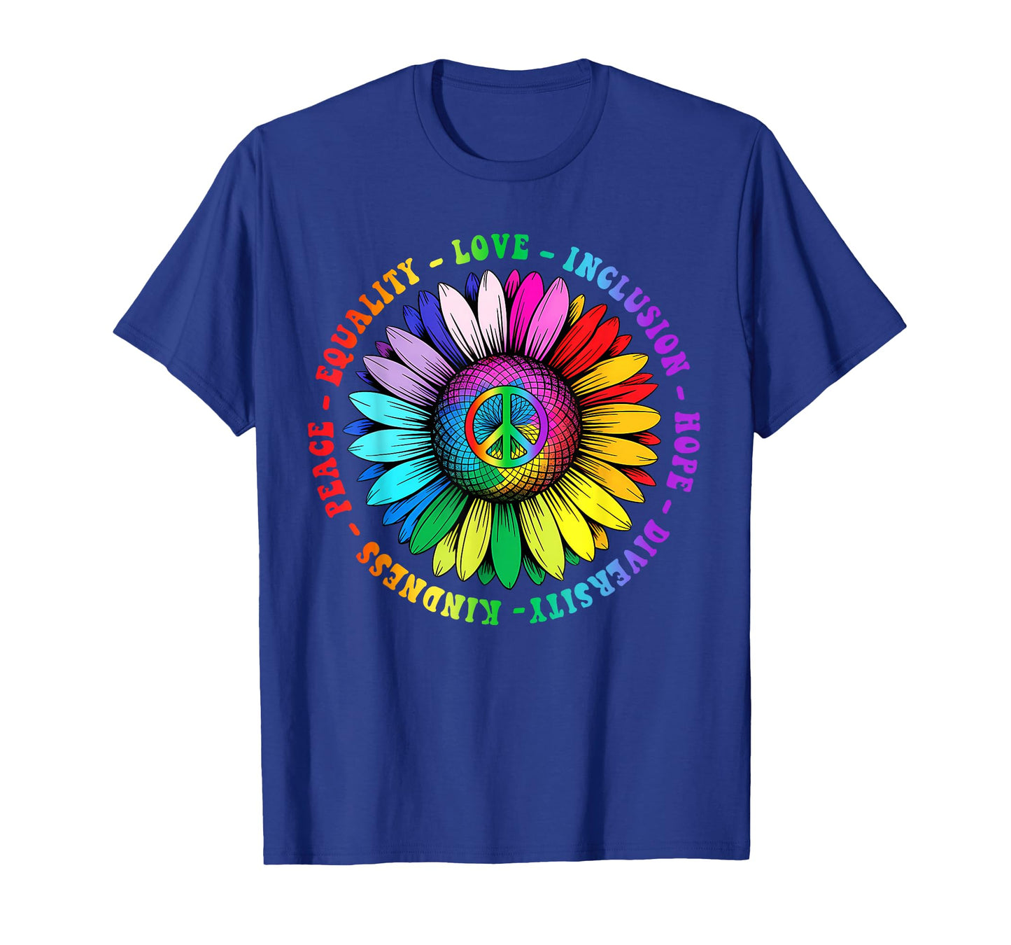 Gay Pride LGBT Kindness Peace Equality Love Hope Diversity T-Shirt