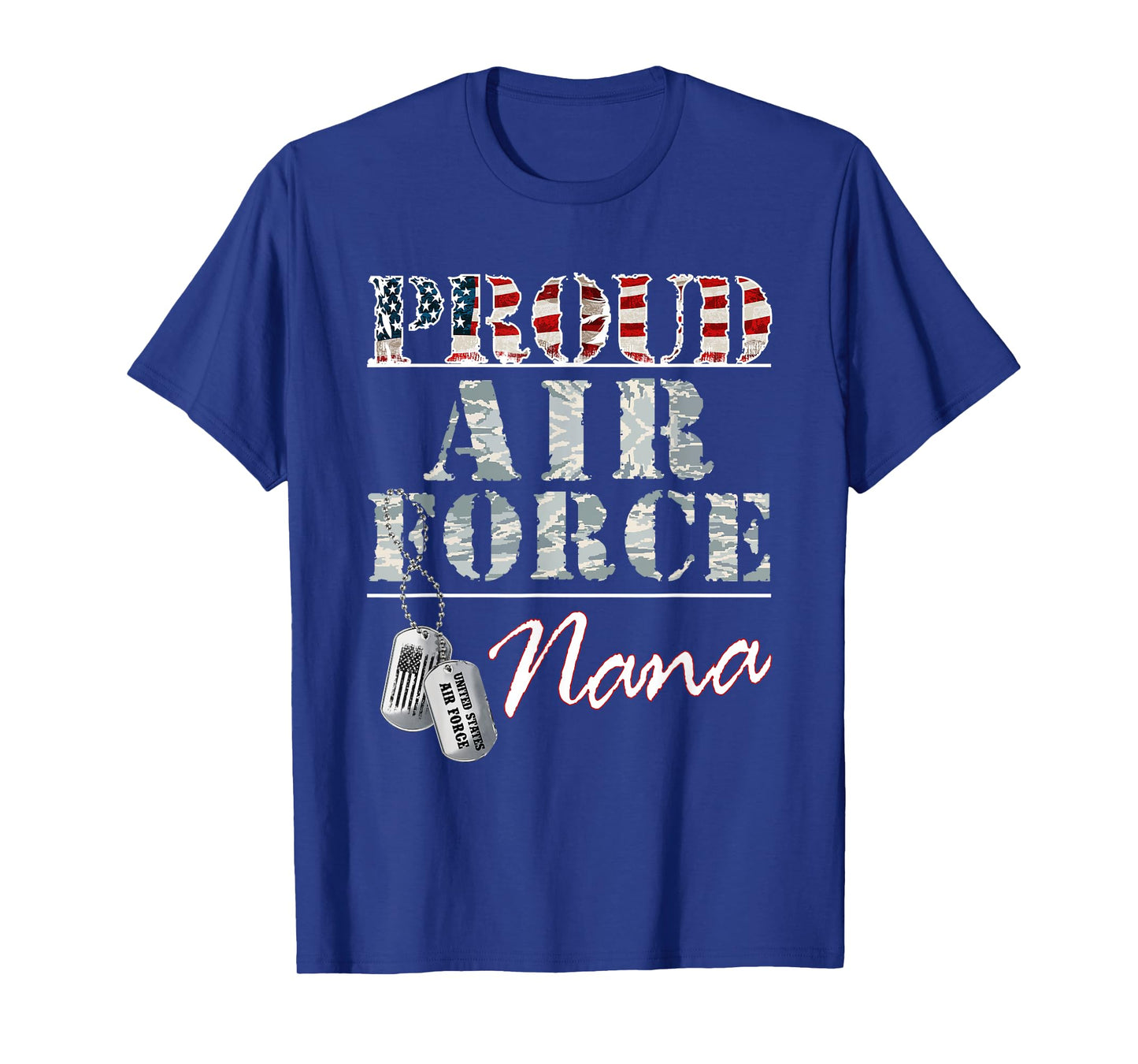 Proud Air Force Nana American Veteran Military T-Shirt