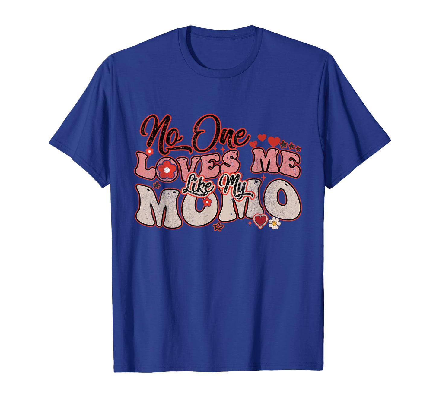 No One Loves Me Like My Momo Groovy Mothers Day Women Men T-Shirt