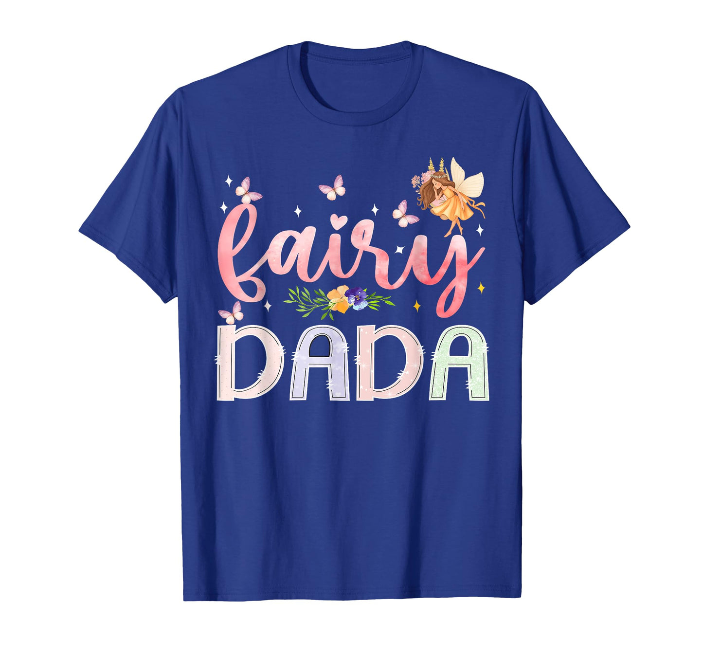 Fairy Dada Magical Floral Birthday Girl Fairytale Family T-Shirt