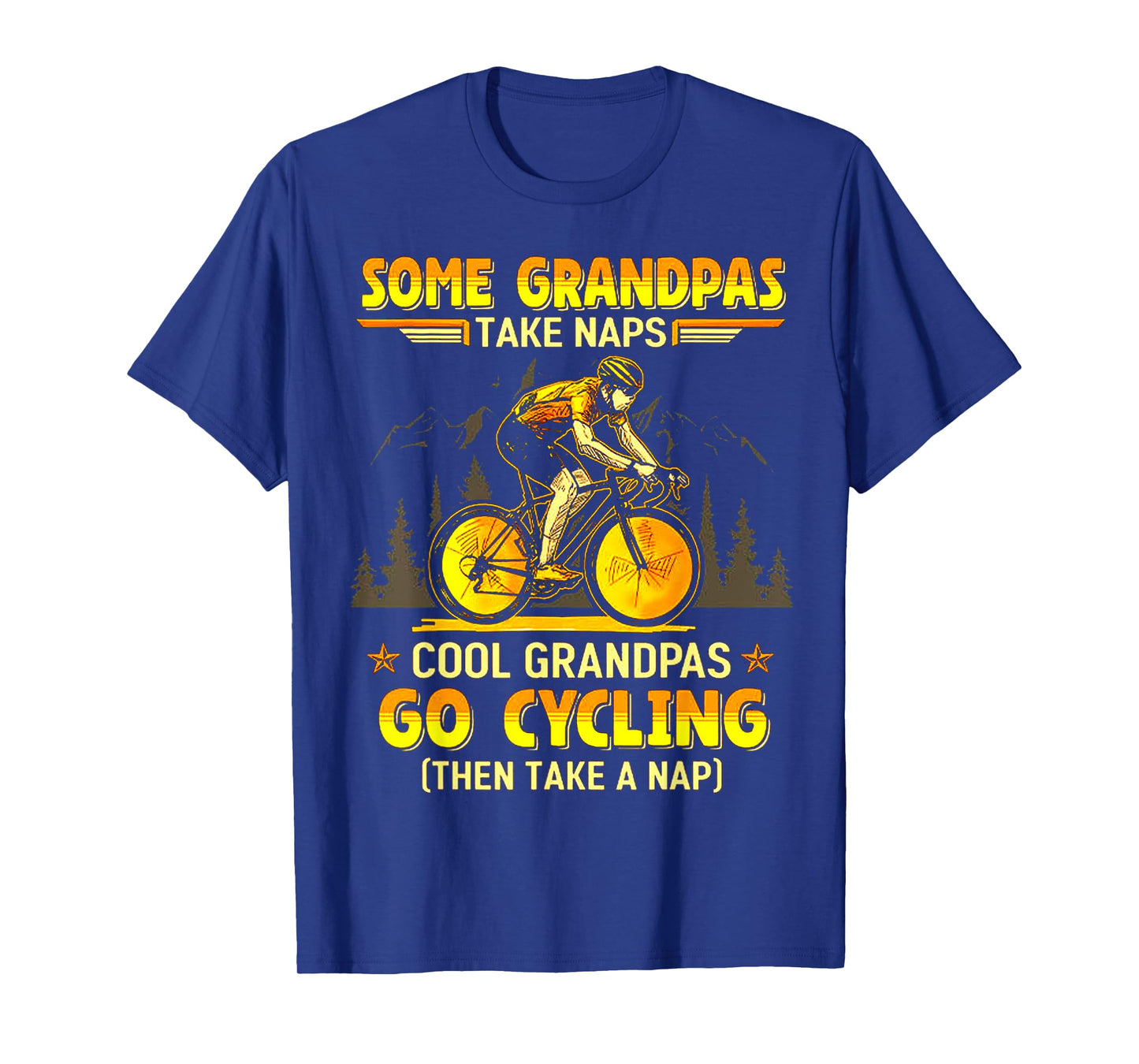 Some Grandpas Take Naps Cool Grandpas Go Cycling T-Shirt