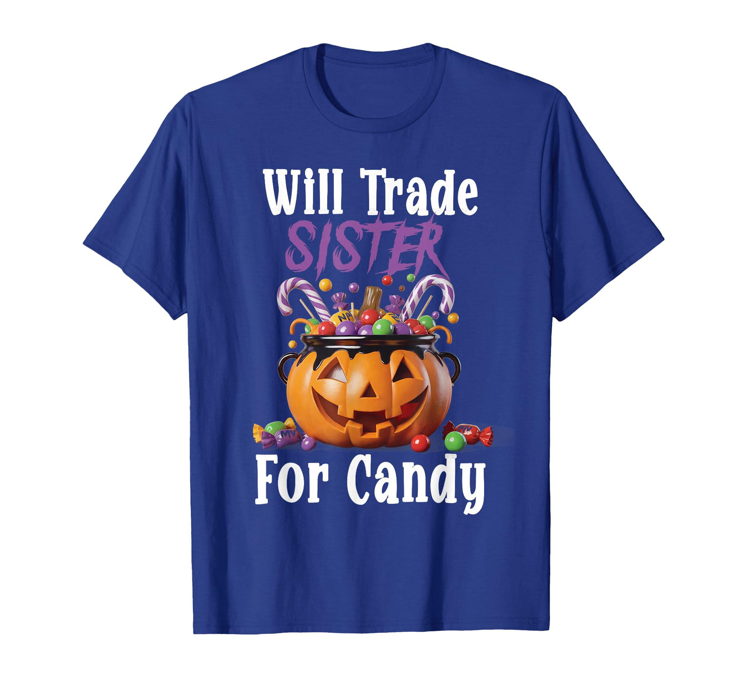 Will Trade Sister for Candy Funny Boys Halloween Costume T-Shirt