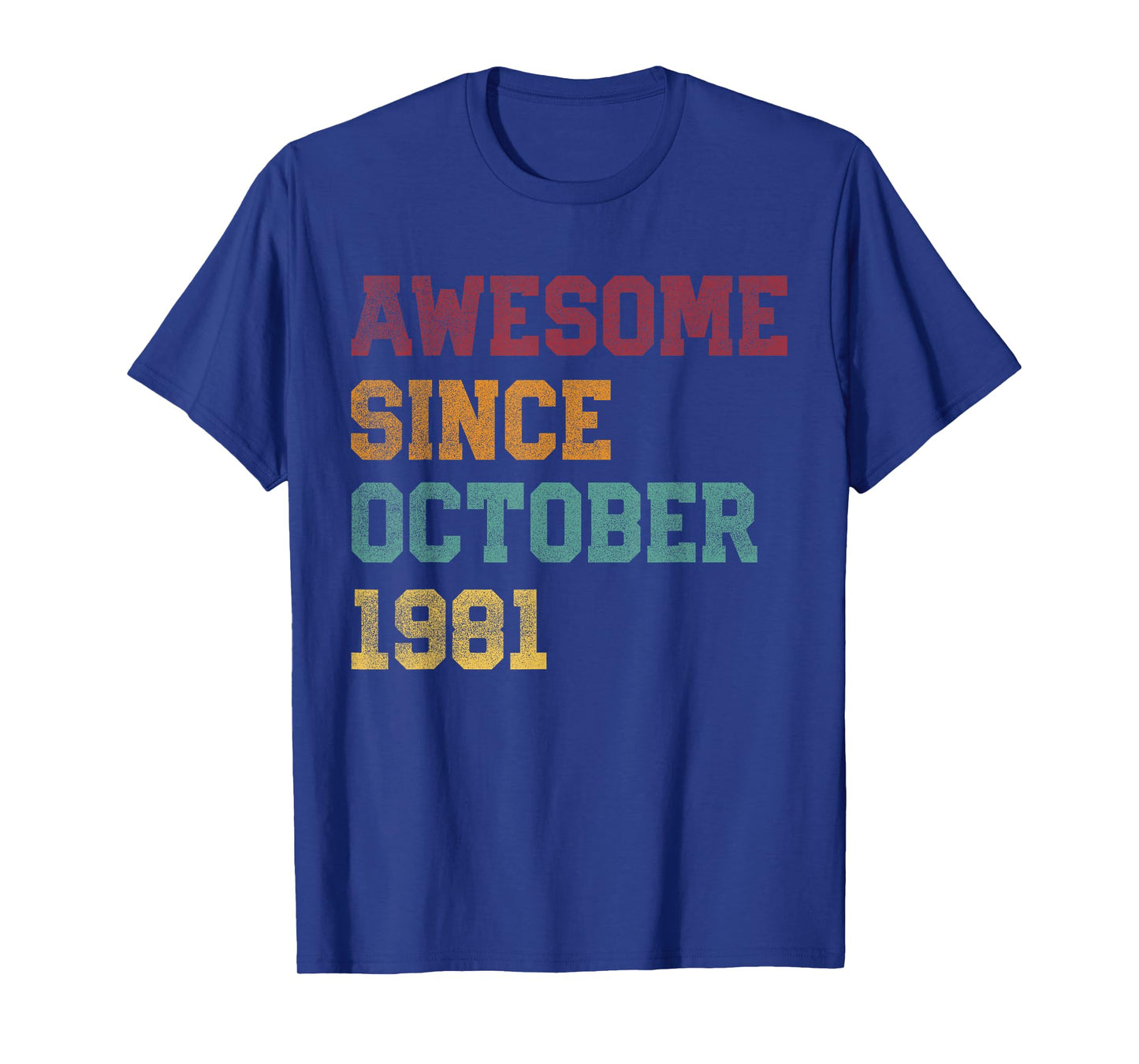 Awesome Since October 1981 44th Birthday 44 Years Old T-Shirt