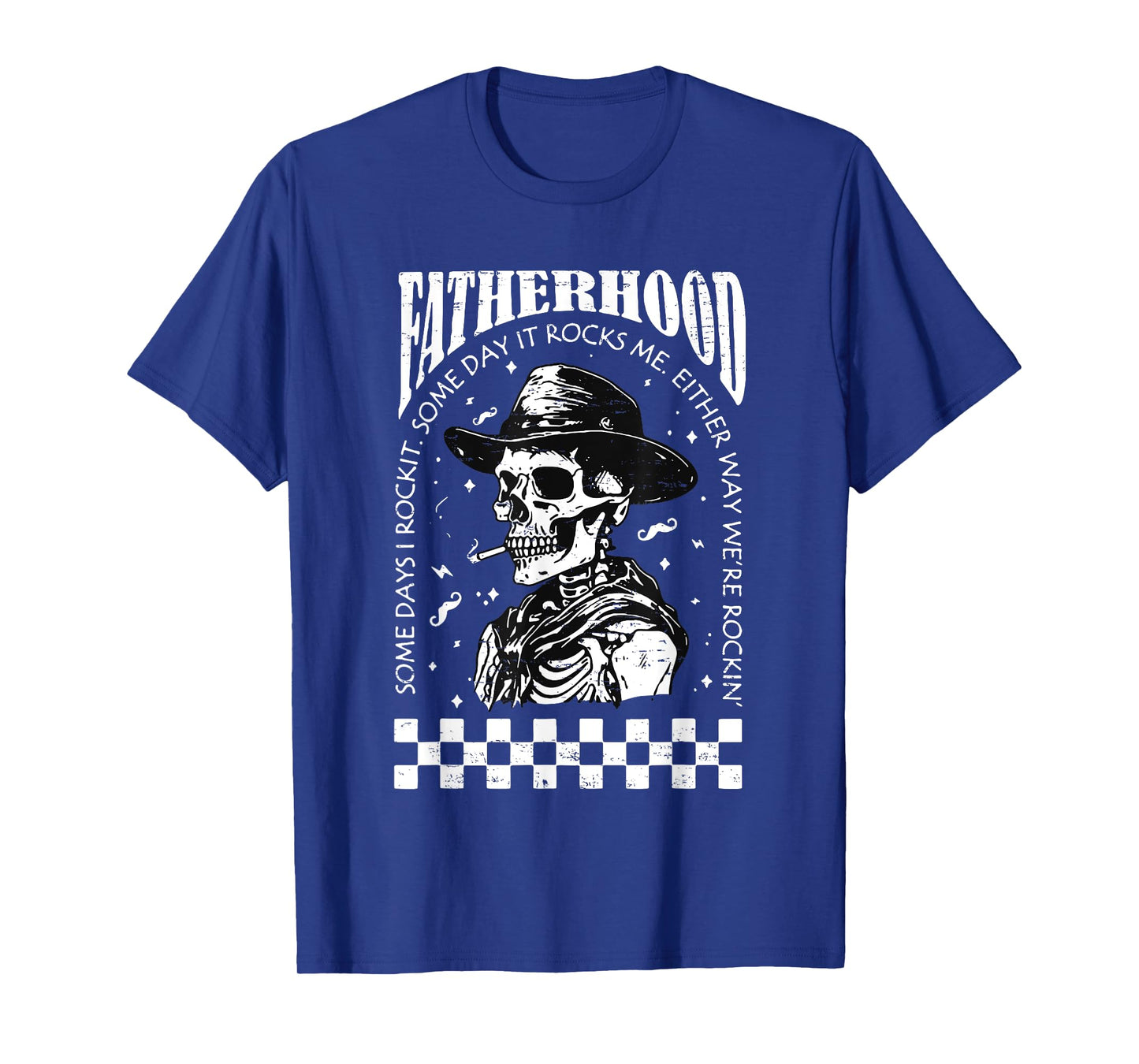 Fatherhood Skeleton Rockin Some Days Funny Vintage Dad T-Shirt
