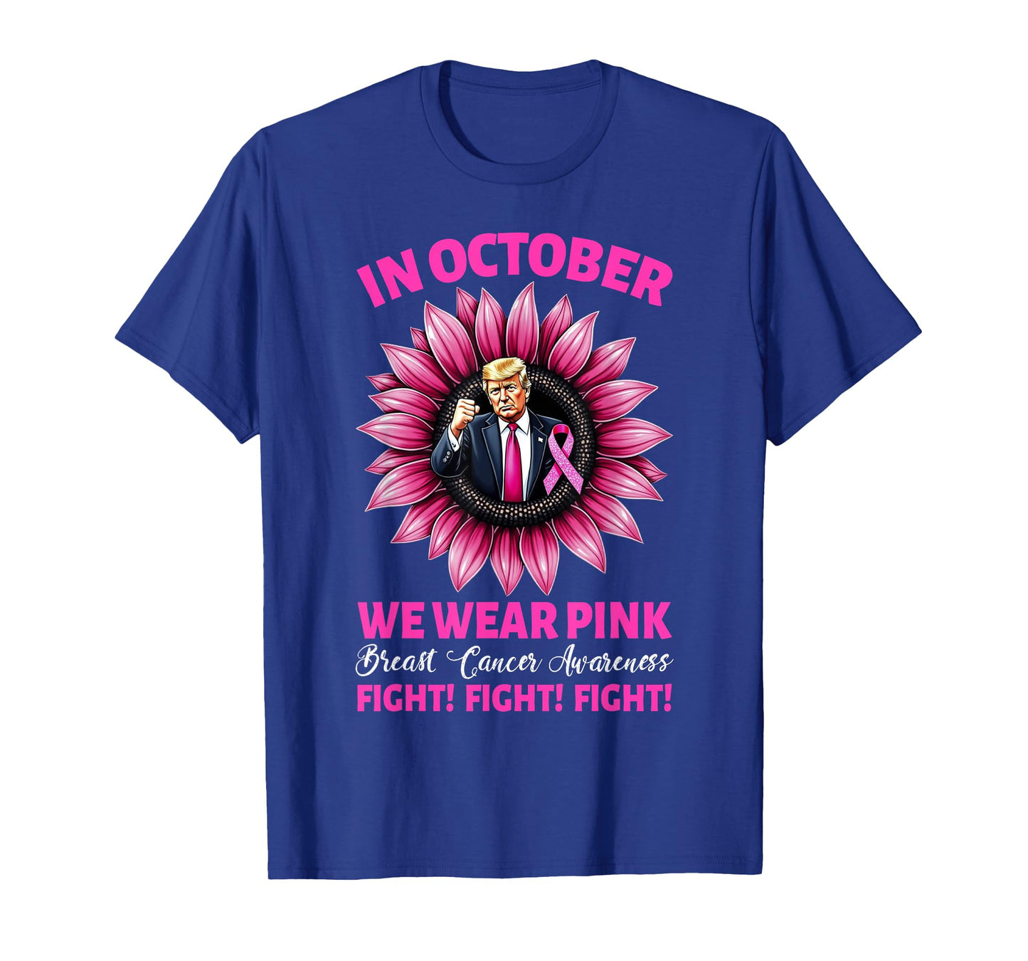 Wear Pink Fight Breast Cancer Awareness Trump 2024 Black Classic Fit Short Sleeve T-Shirt - Small - Unisex-Adults - Breast Cancer Awareness, Trump Supporters