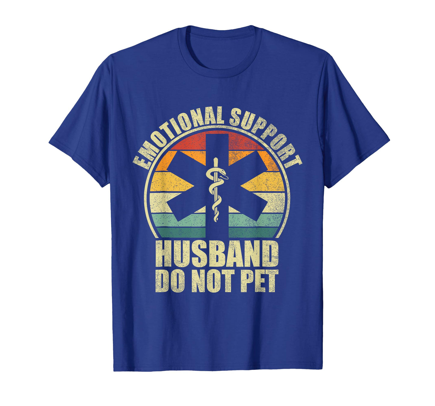 Emotional Support Husband T-Shirt Do Not Pet Fathers Day T-Shirt