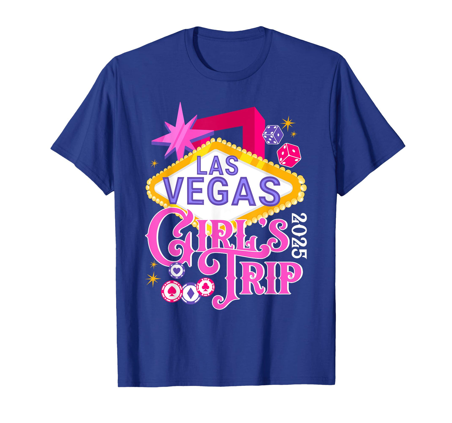 Las Vegas Girls Trip Nevada 2025 Travel Casino Adventure T-Shirt