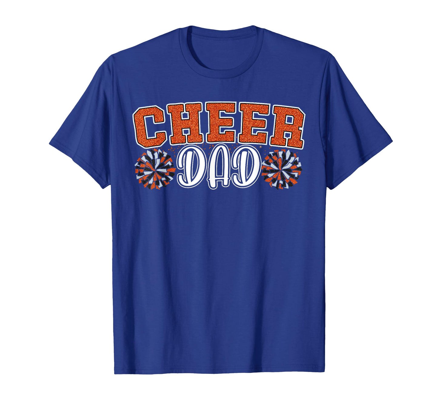 Proud Cheer Dad My Favorite Cheerleader Calls Me Dad Orange T-Shirt