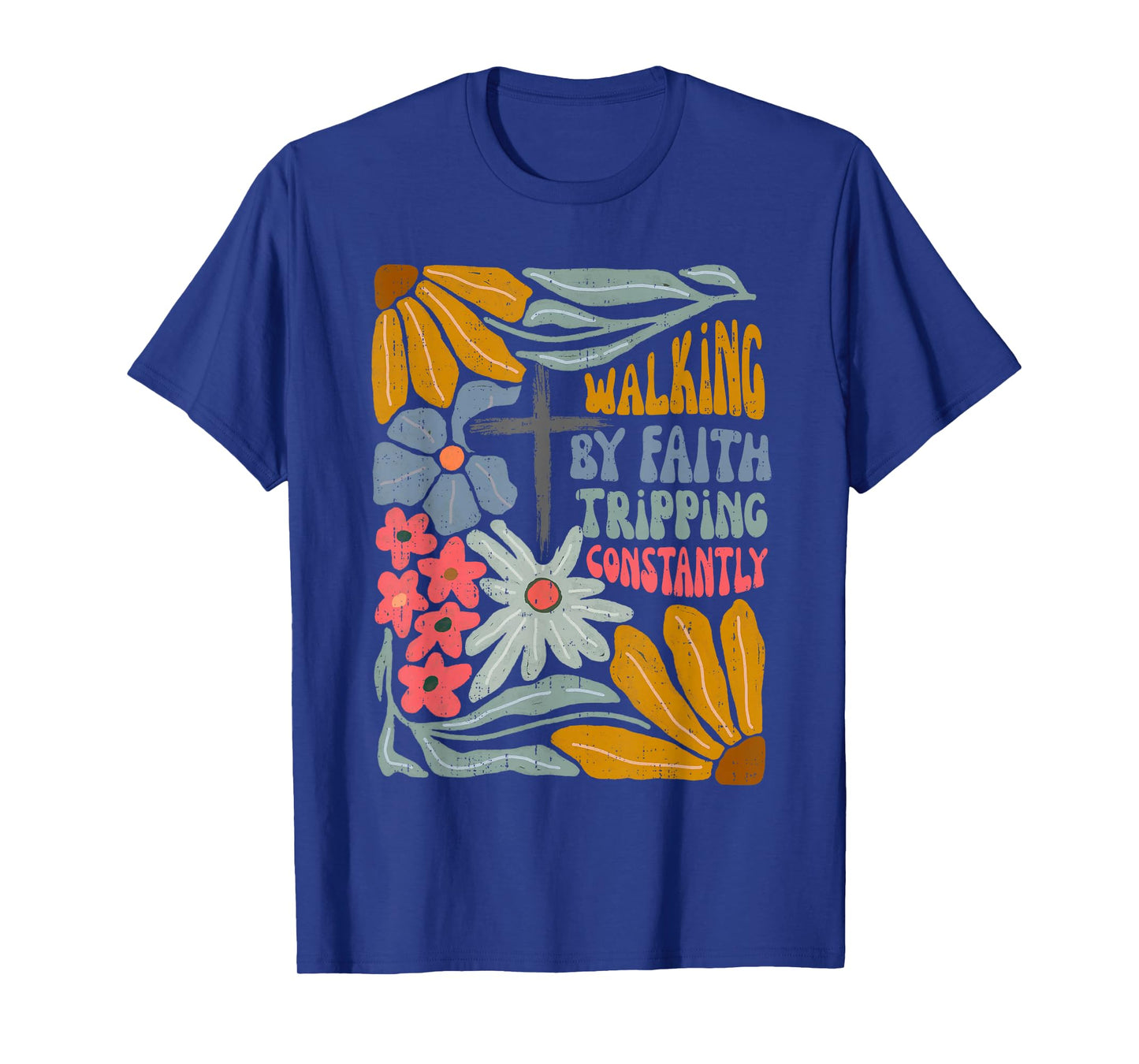 Retro Boho Christian Walking By Faith Tripping Constantly T-Shirt