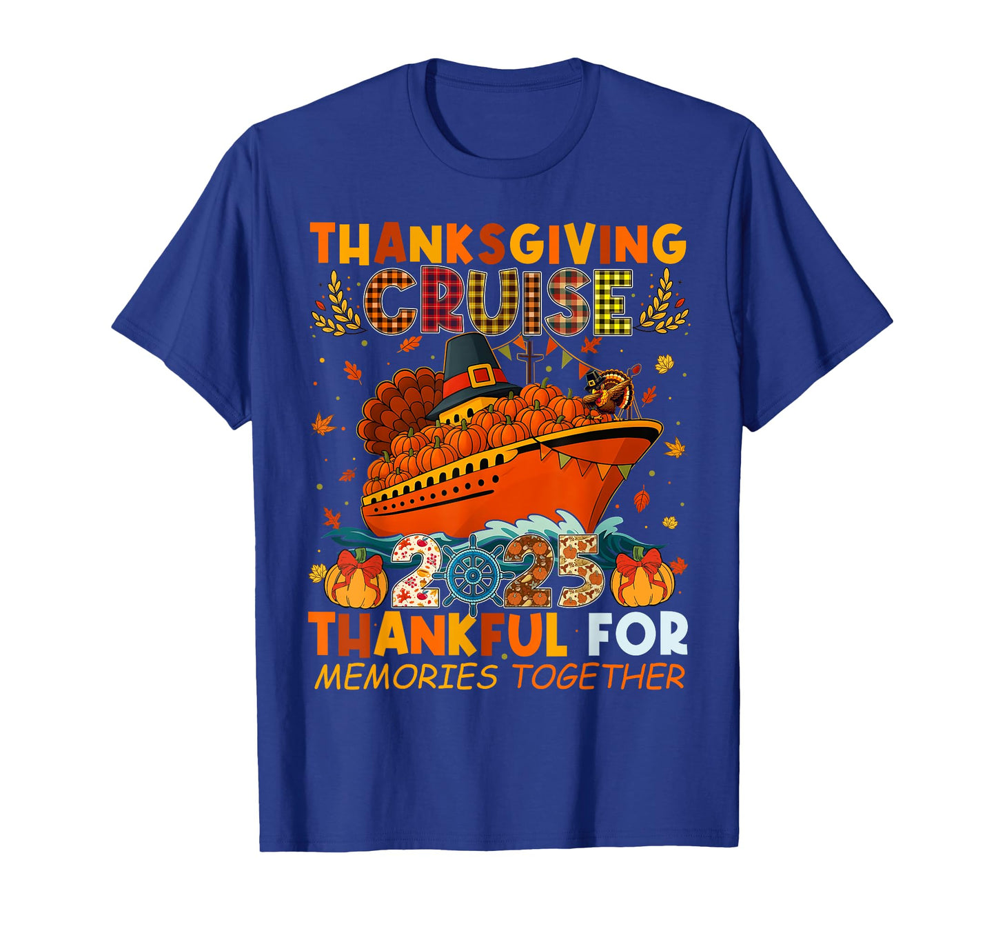 Thanksgiving Family Cruise 2025 Thankful Memories Together T-Shirt
