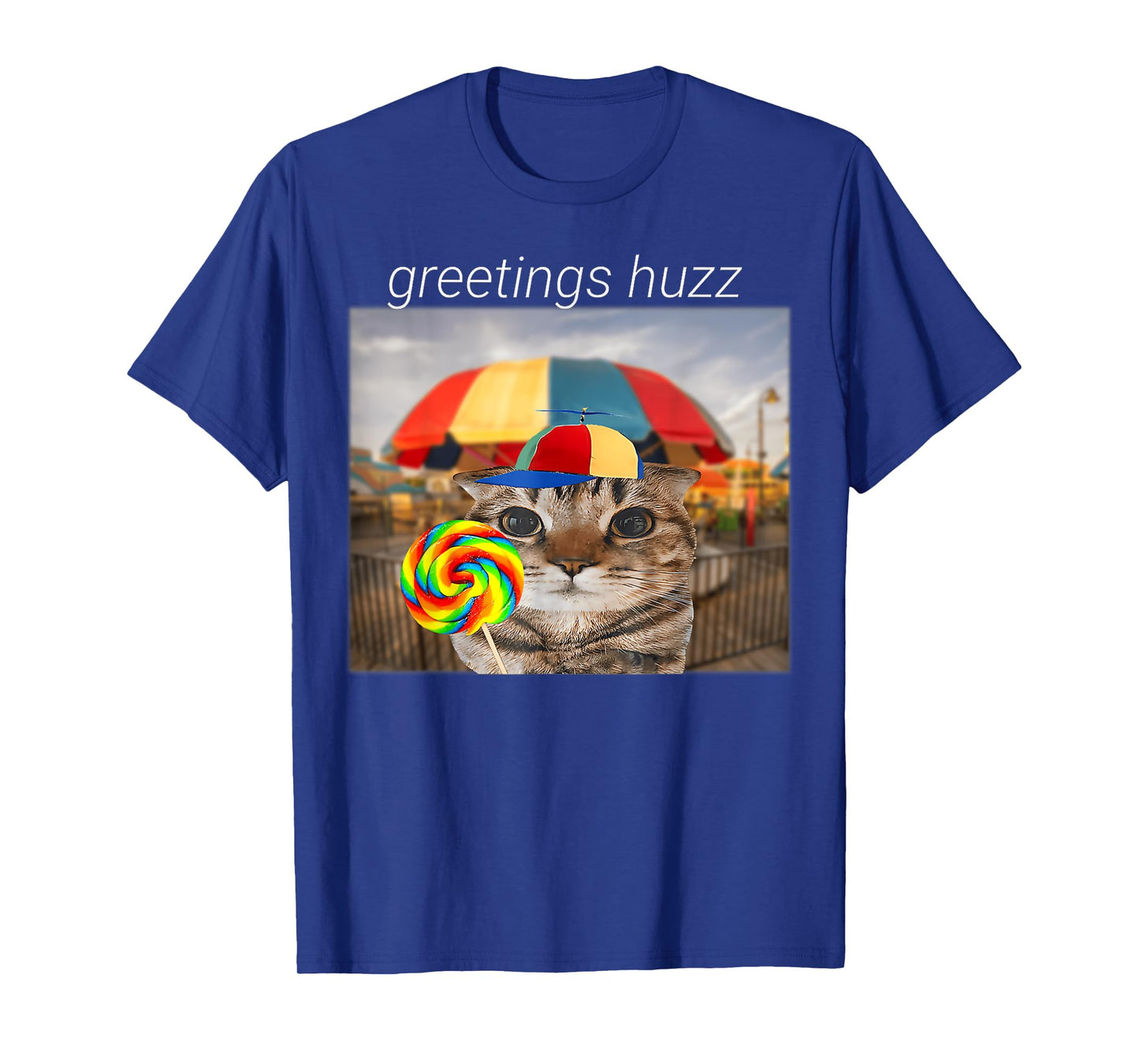Greetings Huzz Meme Funny Cat Lollipop Men Women T-Shirt