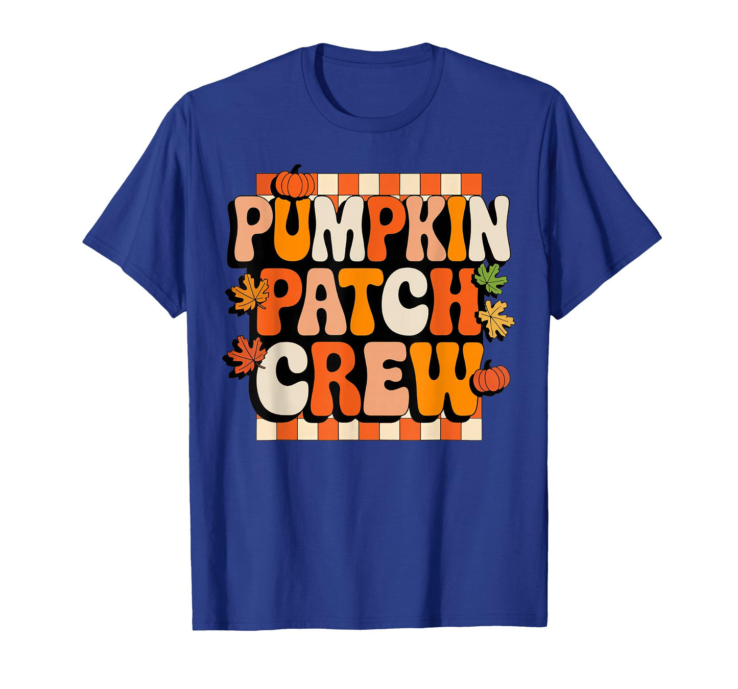 Groovy Pumpkin Patch Crew Pumpkin Patch Crew Fall Halloween T-Shirt
