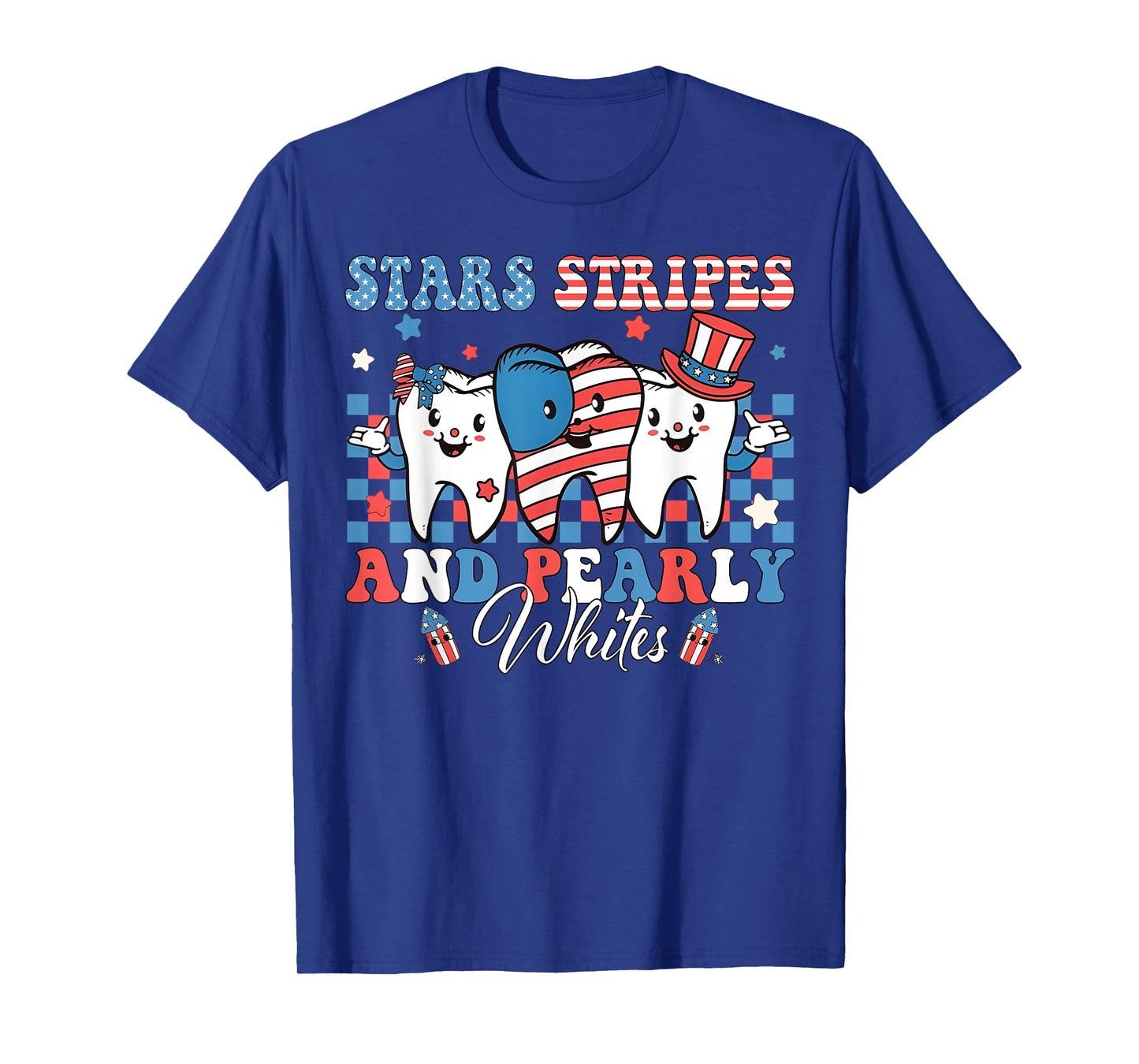 Stars Stripes And Pearly Whites 4th OF July Dental Assistant T-Shirt