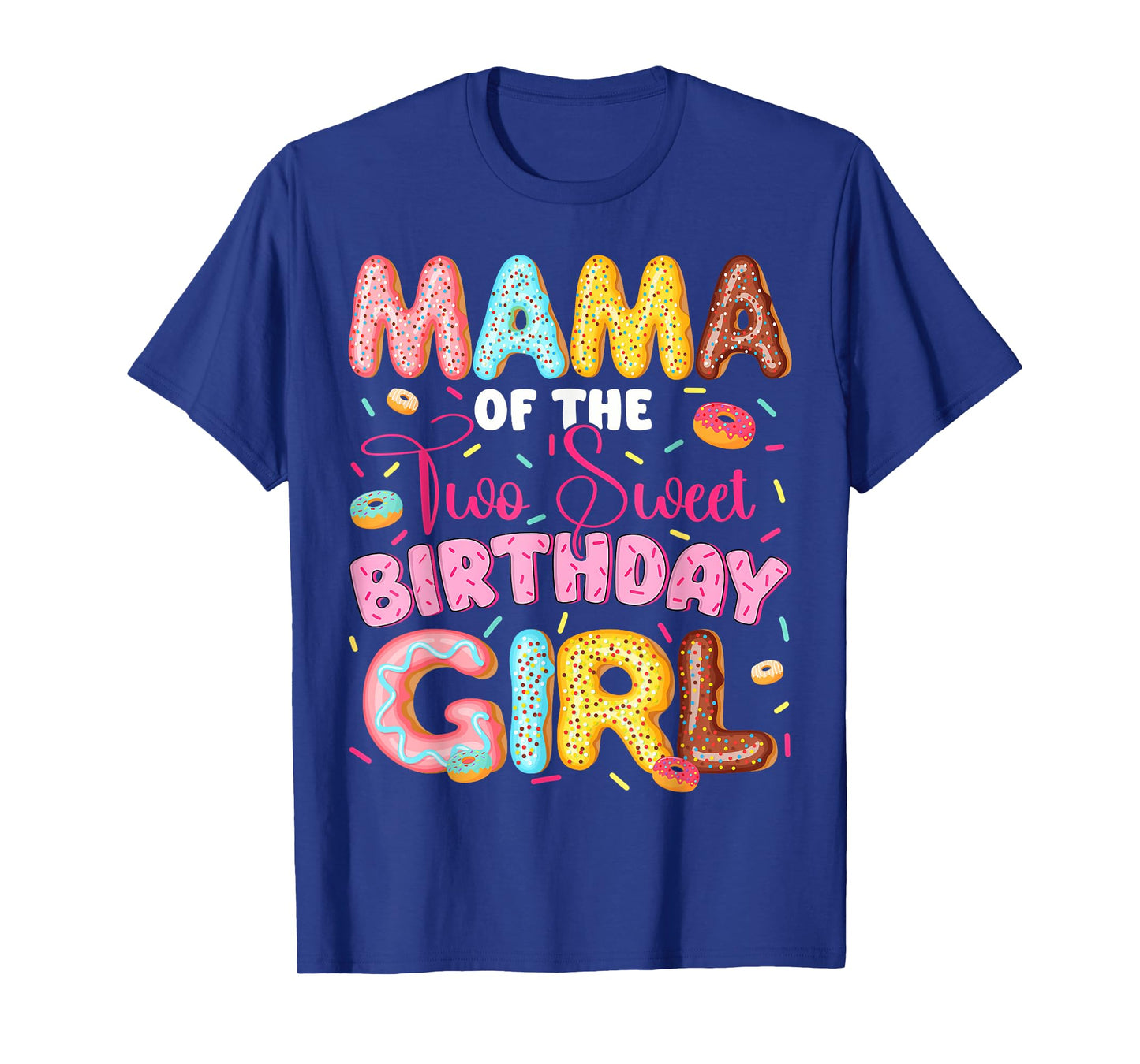 Mama Of The Two Sweet 2Nd Birthday Girl Donut Lover T-Shirt