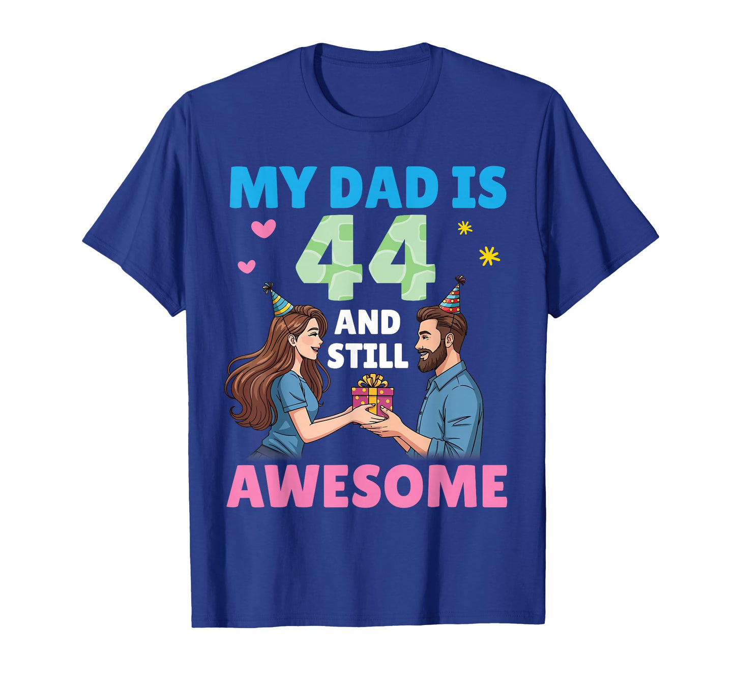 Daughter with Present My Dad is 44 Years Old Still Awesome T-Shirt