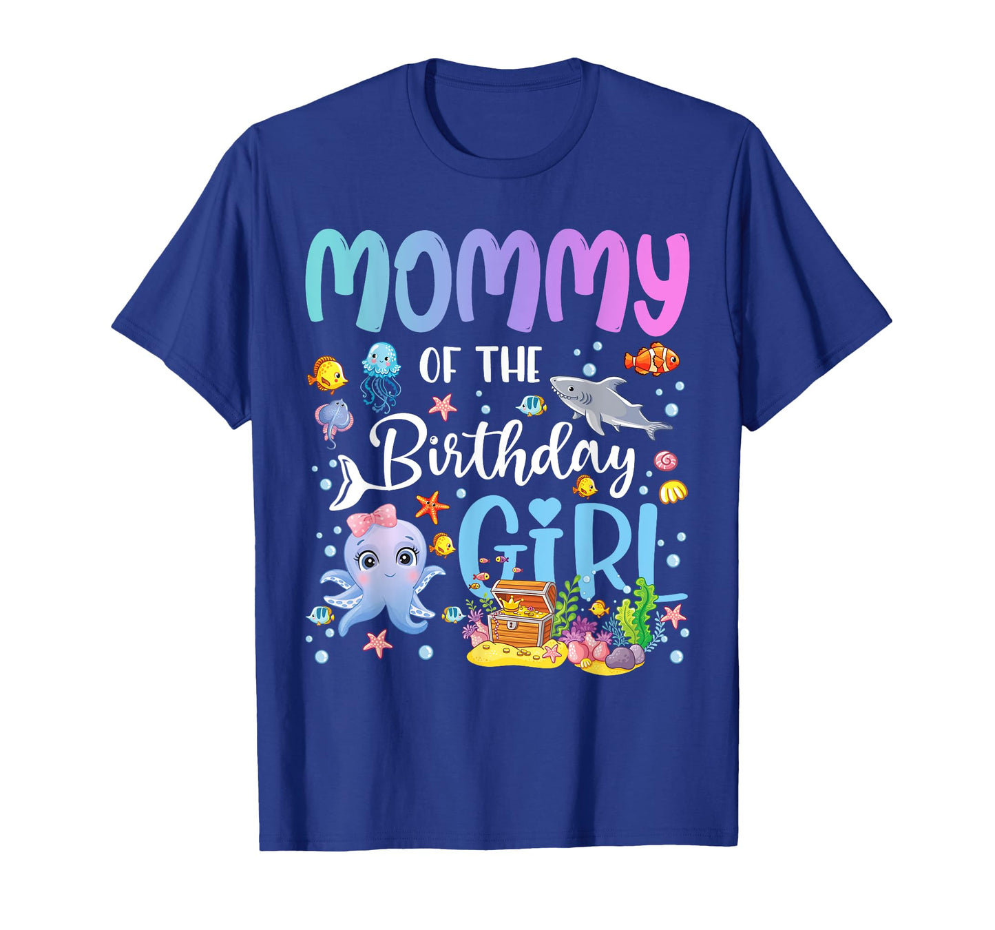 Mommy of The Birthday Girl Sea Fish Ocean Aquarium T-Shirt