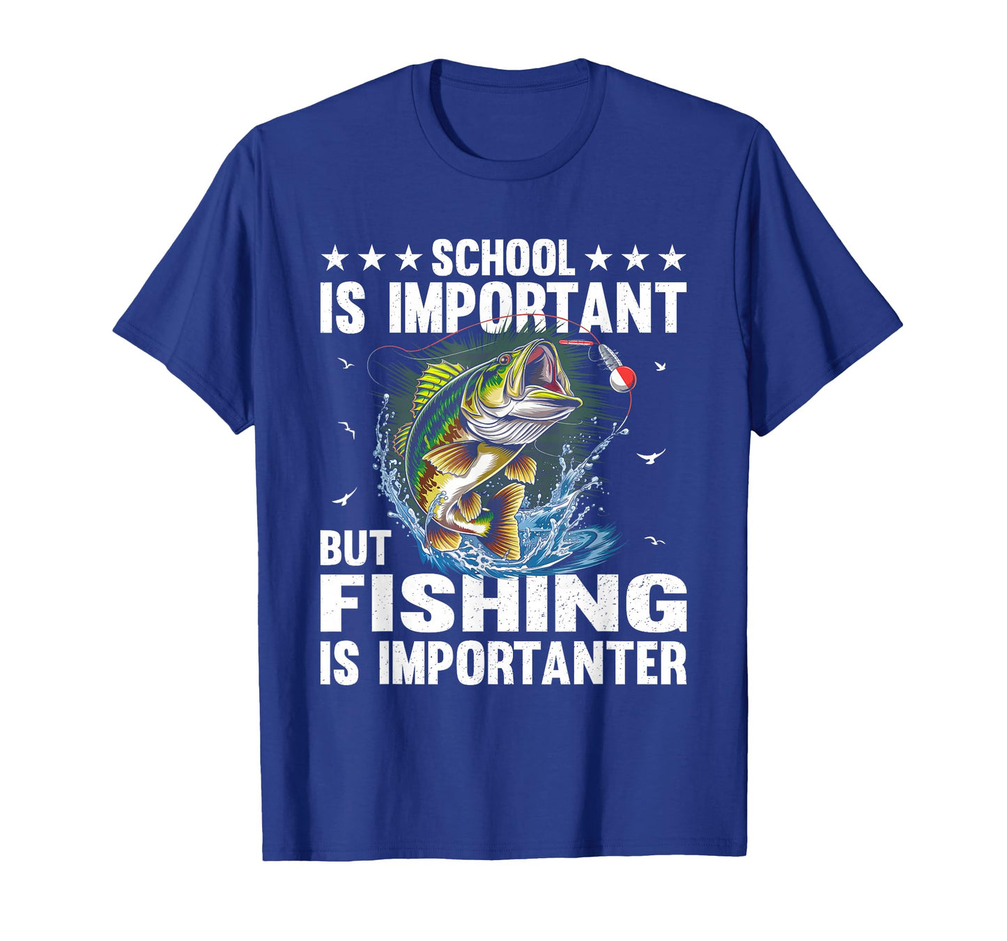School is Important But Fishing is Importanter Funny Fishing T-Shirt