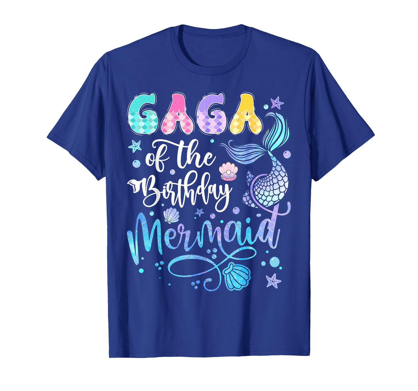 Gaga Of The Birthday Mermaid Bday Girl Party T-Shirt
