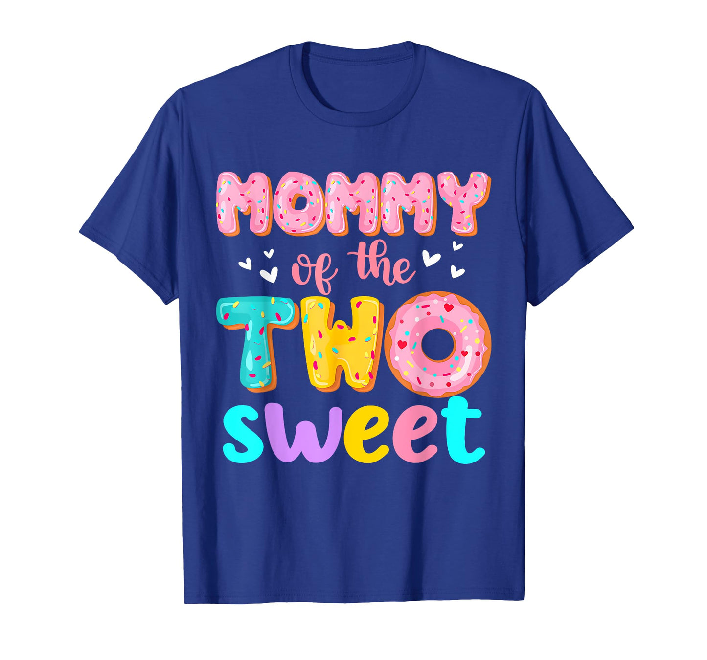 Mommy Of The Two Sweet Birthday Girl Donut 2nd Bday Party T-Shirt